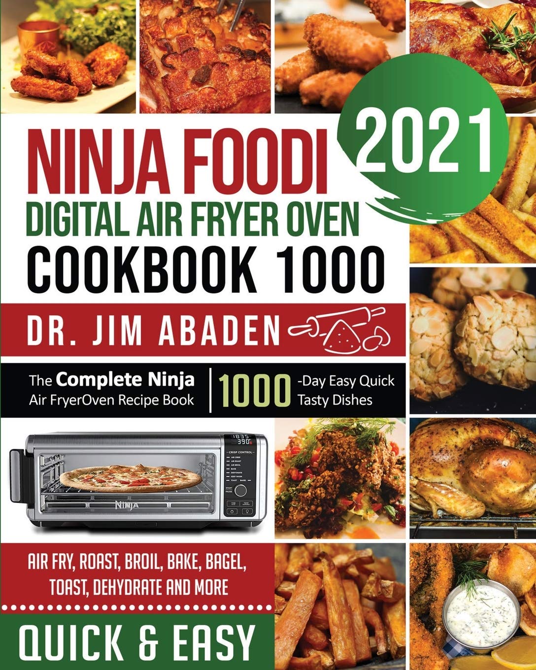 Ninja Foodi Digital Air Fryer Oven Cookbook 1000: The Complete Ninja Air Fryer Oven Recipe Book1000Day Easy Quick Tasty Dishes ,Used