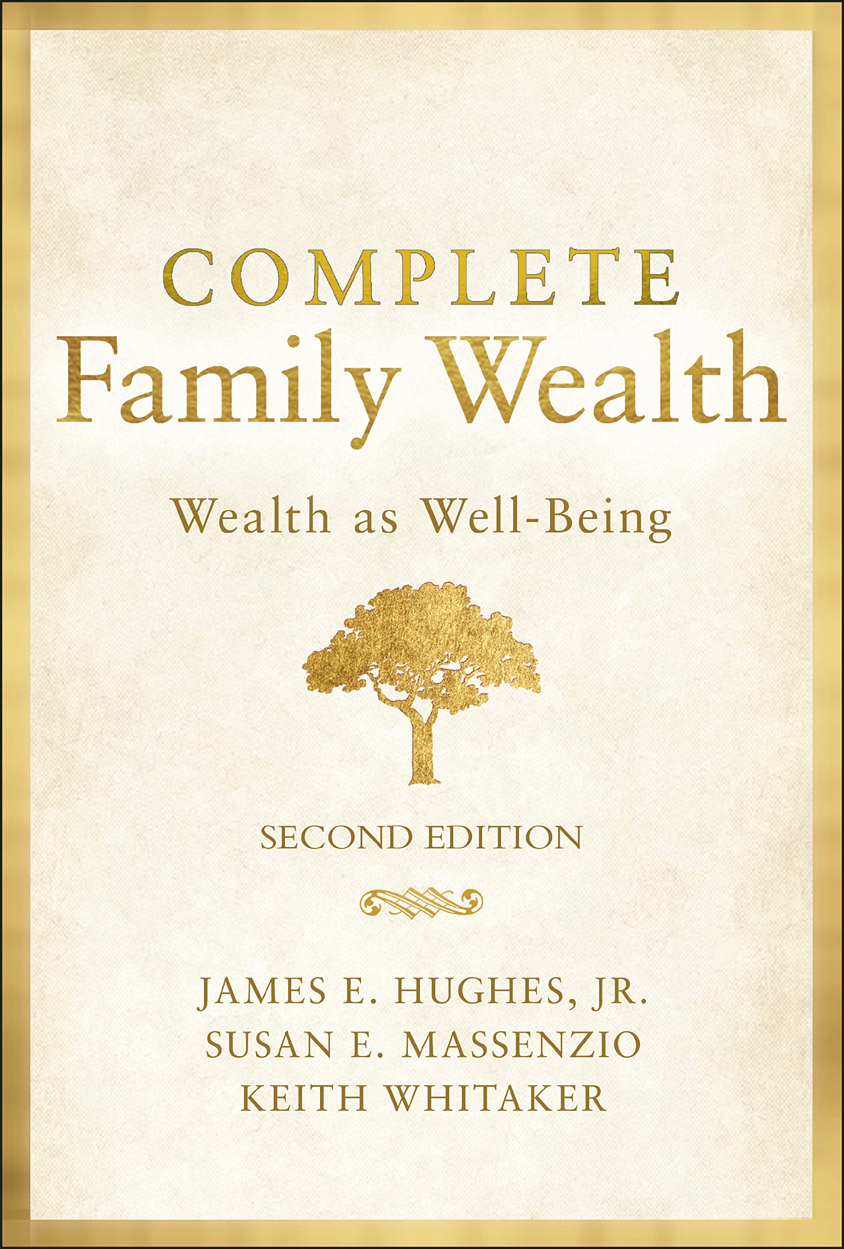 Complete Family Wealth: Wealth As Wellbeing (Bloomberg)