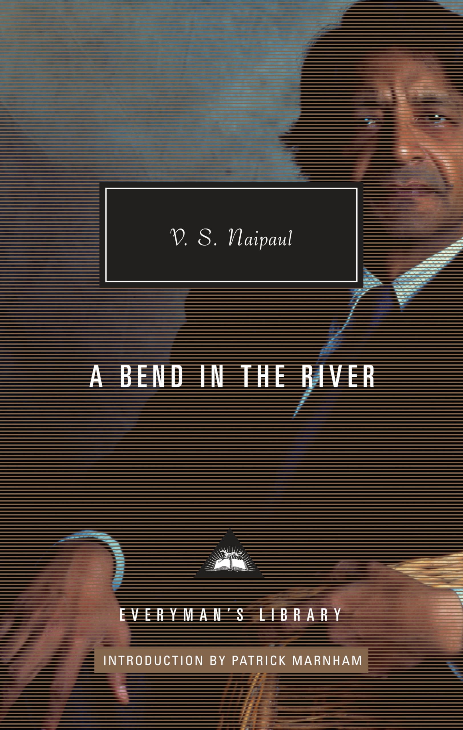 A Bend in the River: Introduction by Patrick Marnham (Everyman's Library Contemporary Classics Series),Used