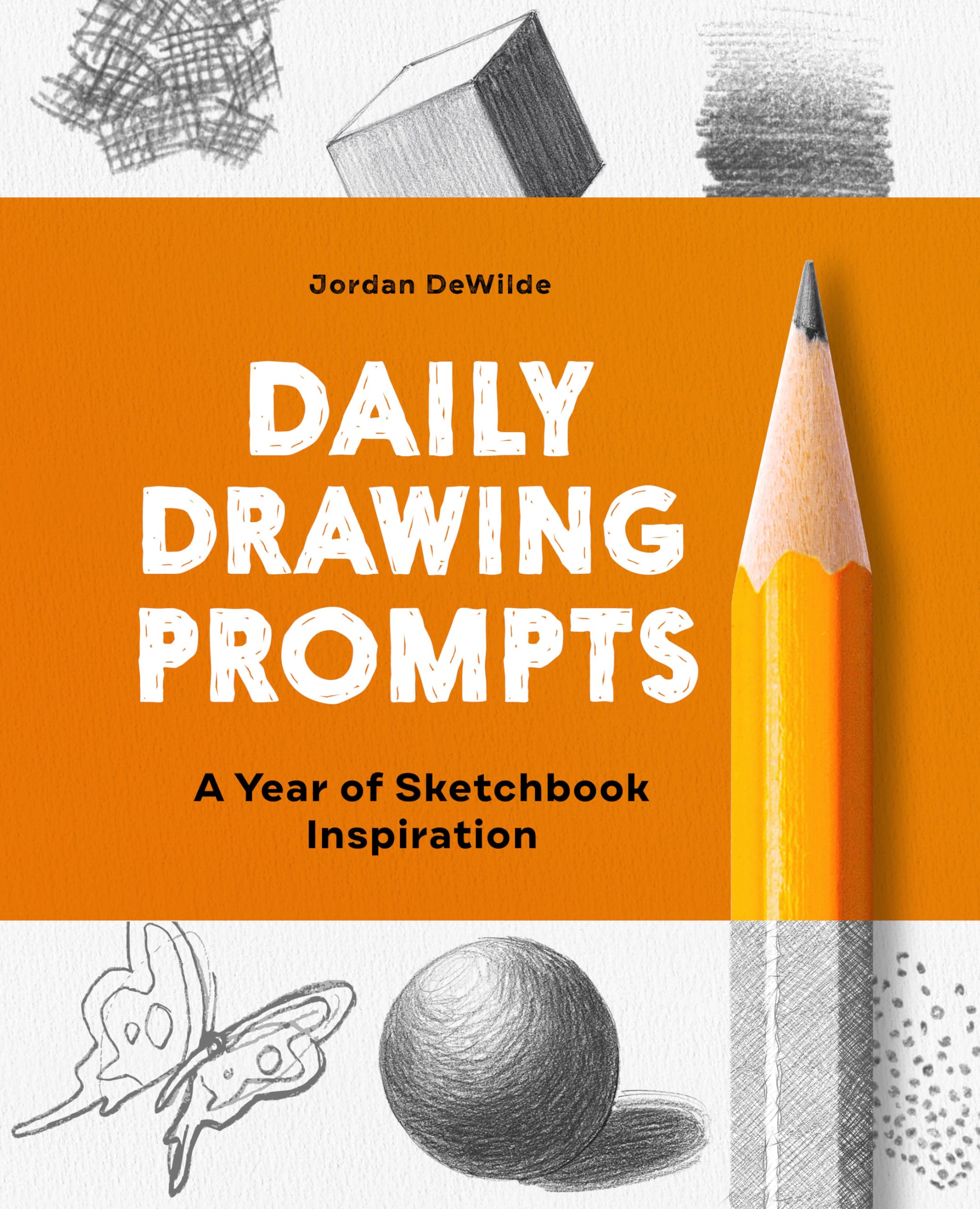 Daily Drawing Prompts: A Year of Sketchbook Inspiration,New
