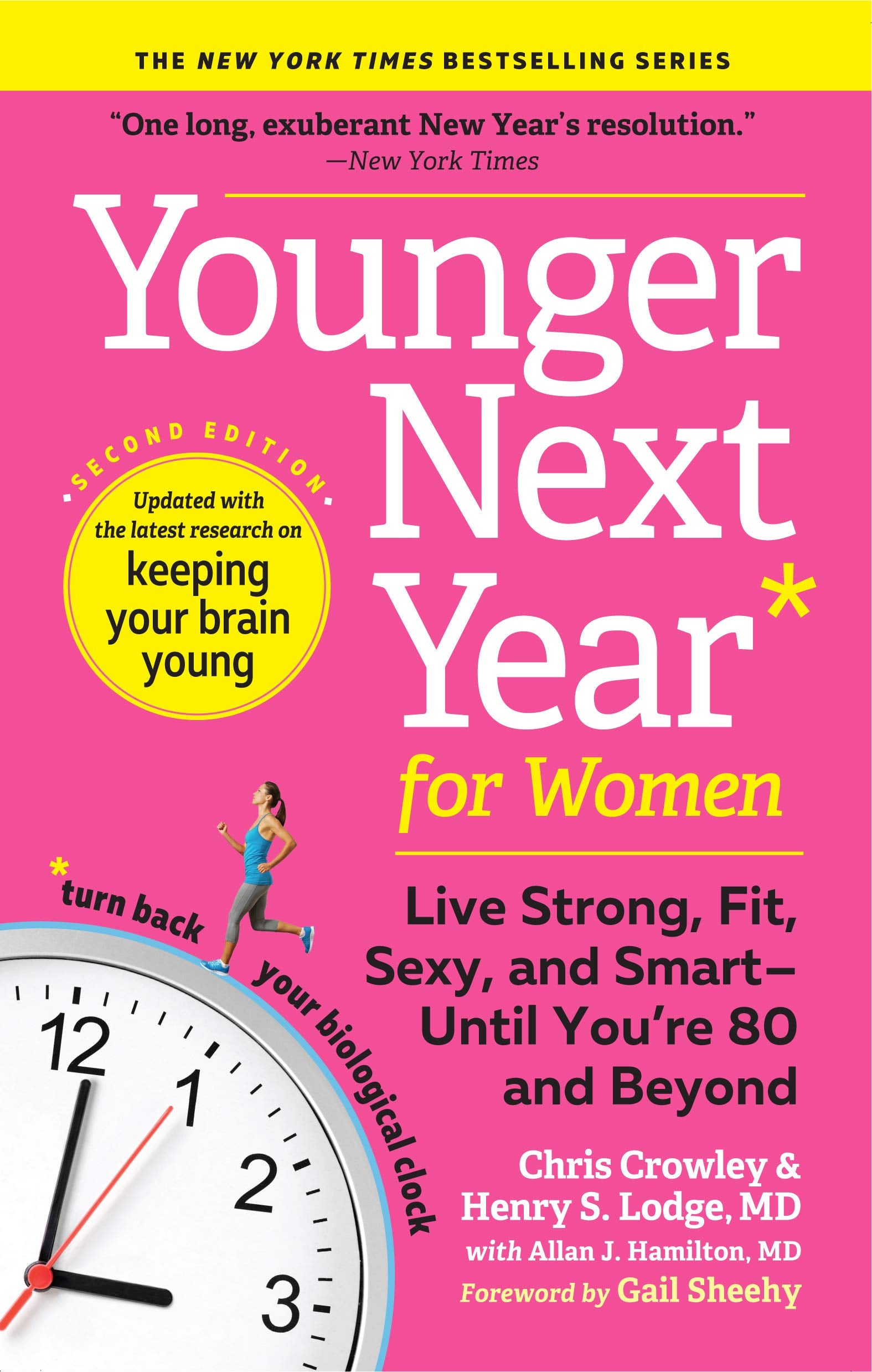 Younger Next Year for Women: Live Strong, Fit, Sexy, and SmartUntil You?re 80 and Beyond,Used