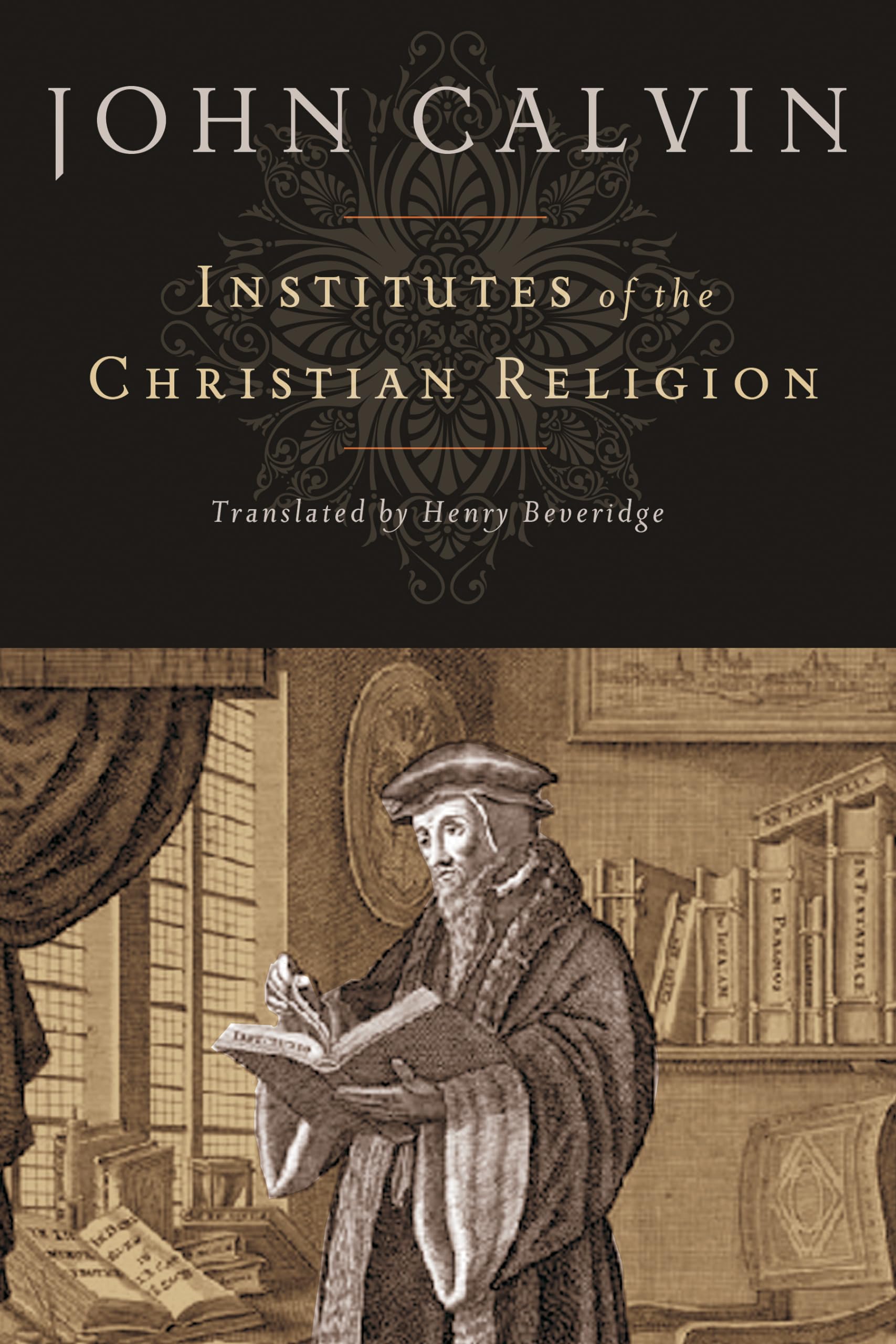 Institutes of the Christian Religion,New