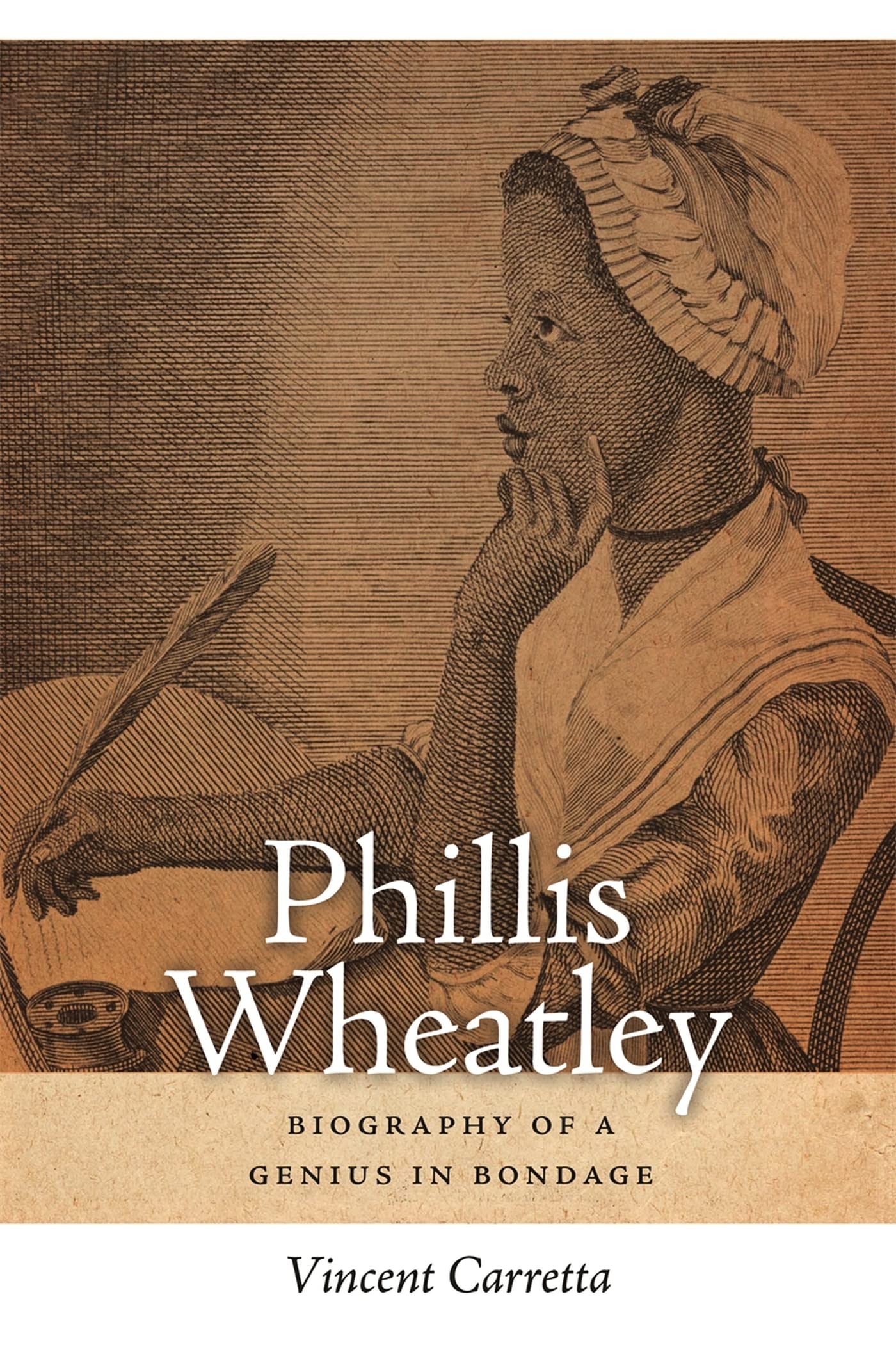 Phillis Wheatley: Biography Of A Genius In Bondage,New