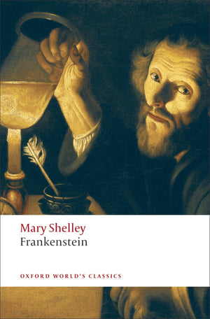Frankenstein: or The Modern Prometheus (Oxford World's Classics),New