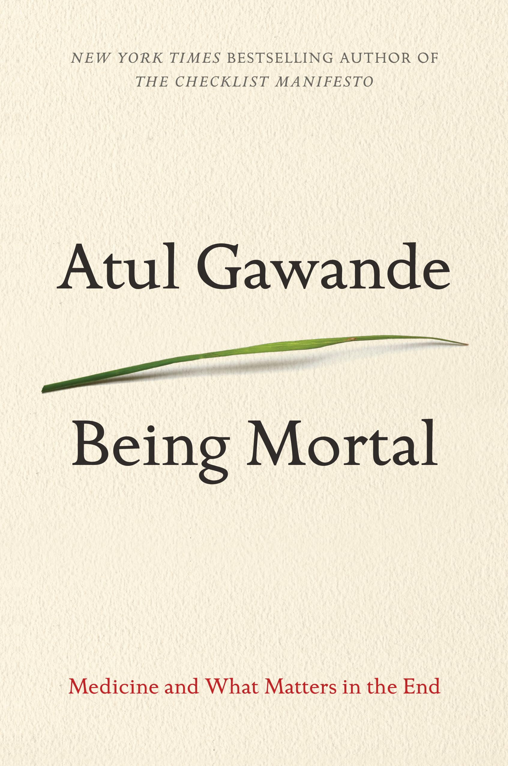 Being Mortal: Medicine and What Matters in the End (Thorndike Press Large Print Basic),Used
