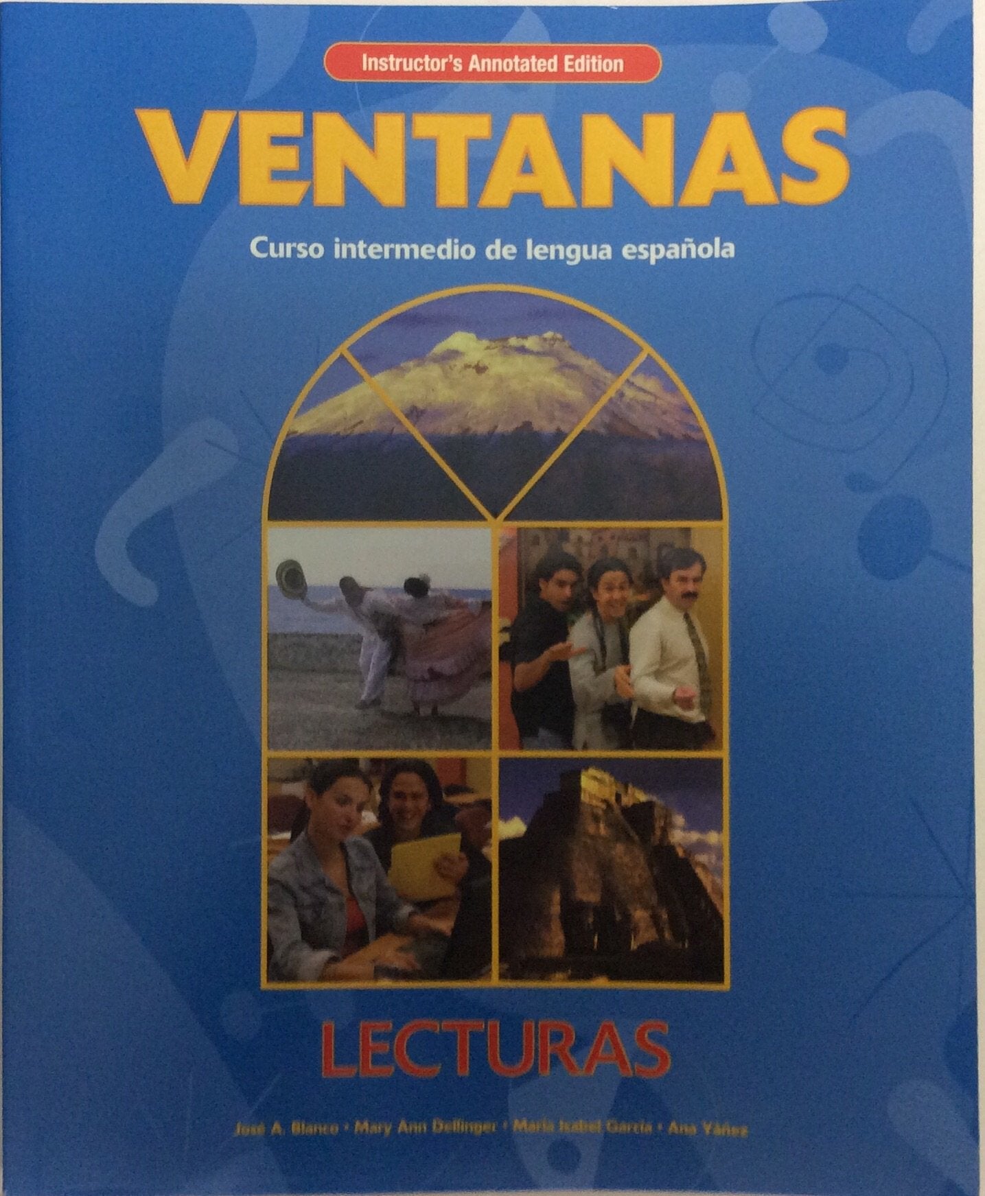 Ventanas: Lecturas Instructor's Annotated Edition,Used