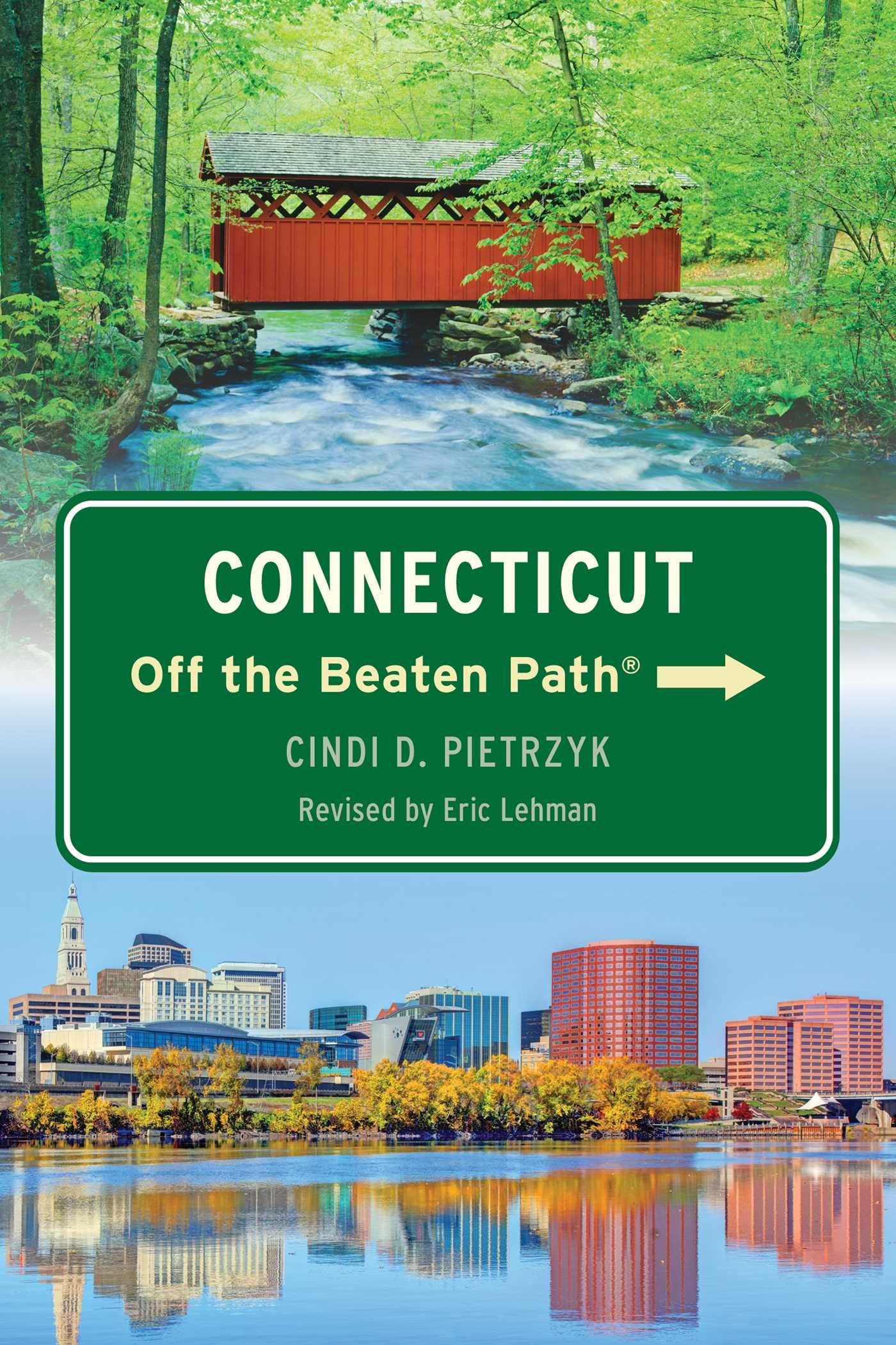 Connecticut Off The Beaten Path, 11Th Edition