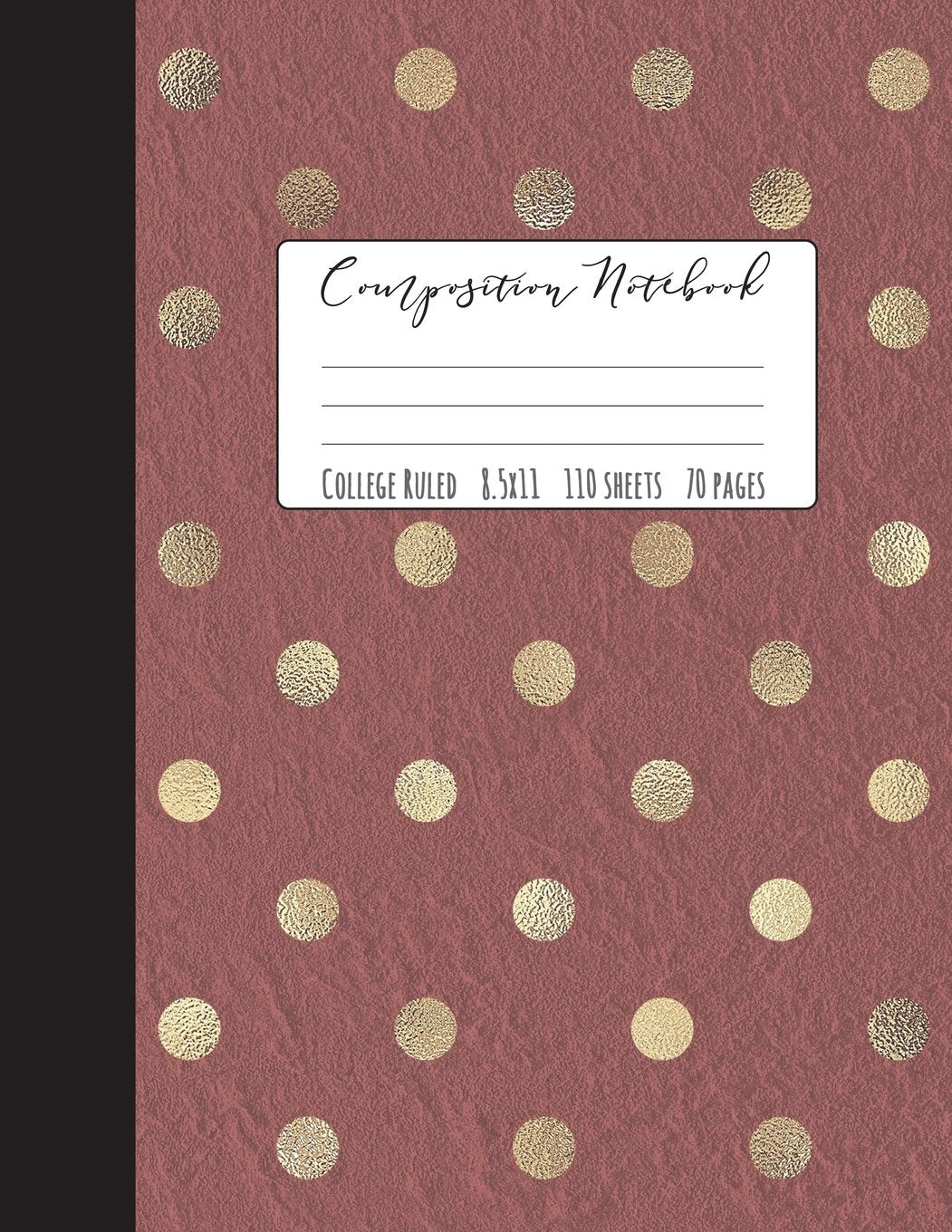 Gold Dot Composition Notebook College Ruled: Cute Composition Notebook, Gold Foil Notebook, Composition Notebooks For Girls, Sch,Used