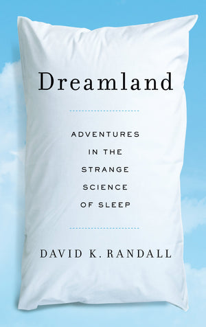 Dreamland: Adventures in the Strange Science of Sleep (Thorndike Press Large Print Nonfiction),Used