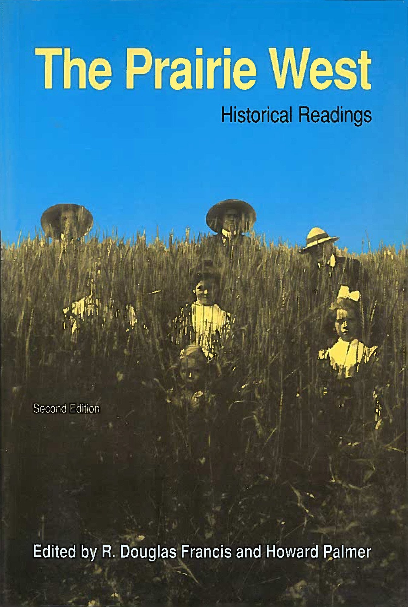 Prairie West: Historical Readings,Used