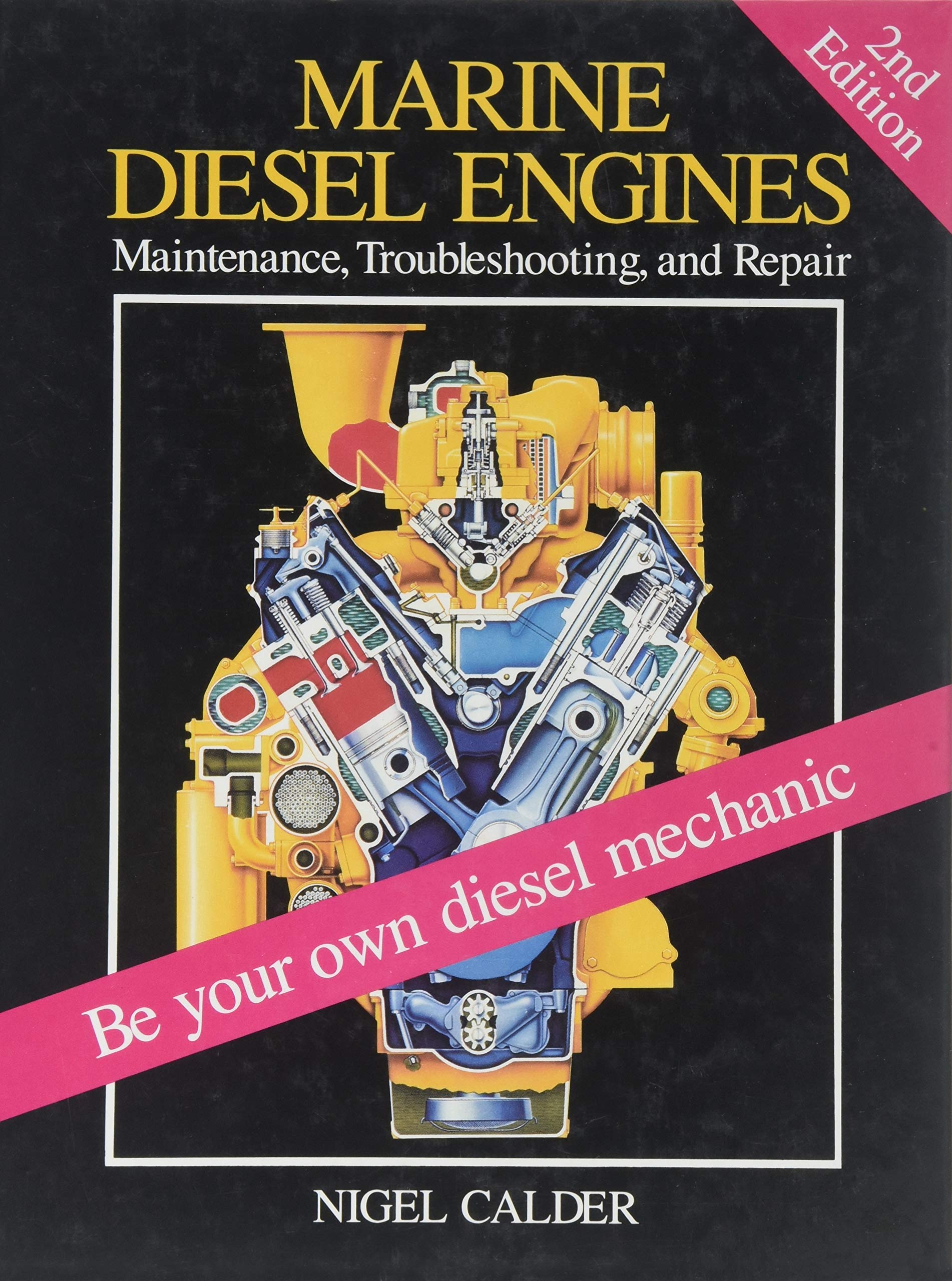 Marine Diesel Engines: Maintenance, Troubleshooting, And Repair-used