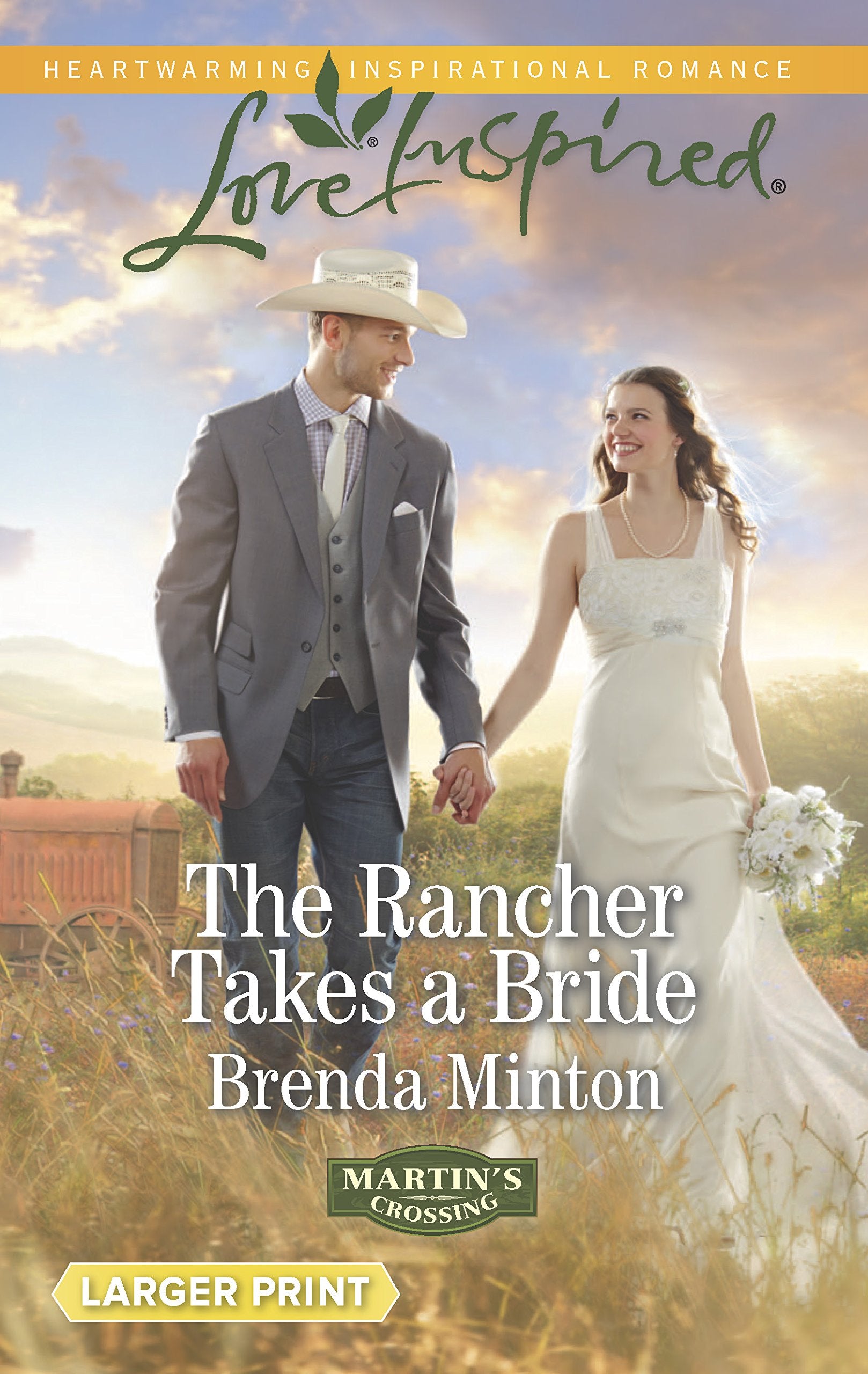 The Rancher Takes a Bride (Martin's Crossing, 2),Used