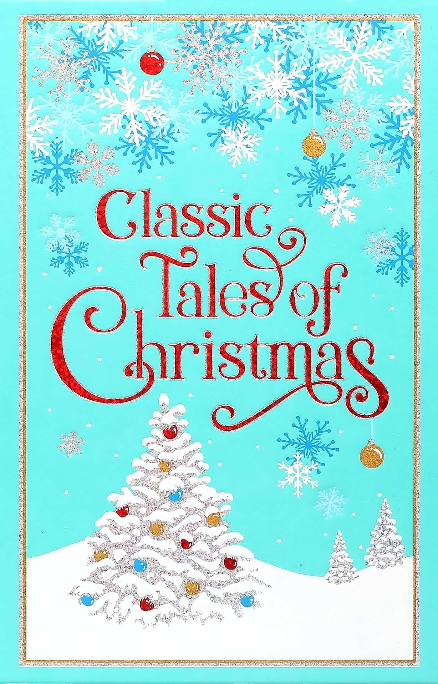 Classic Tales Of Christmas (Leatherbound Classics),New