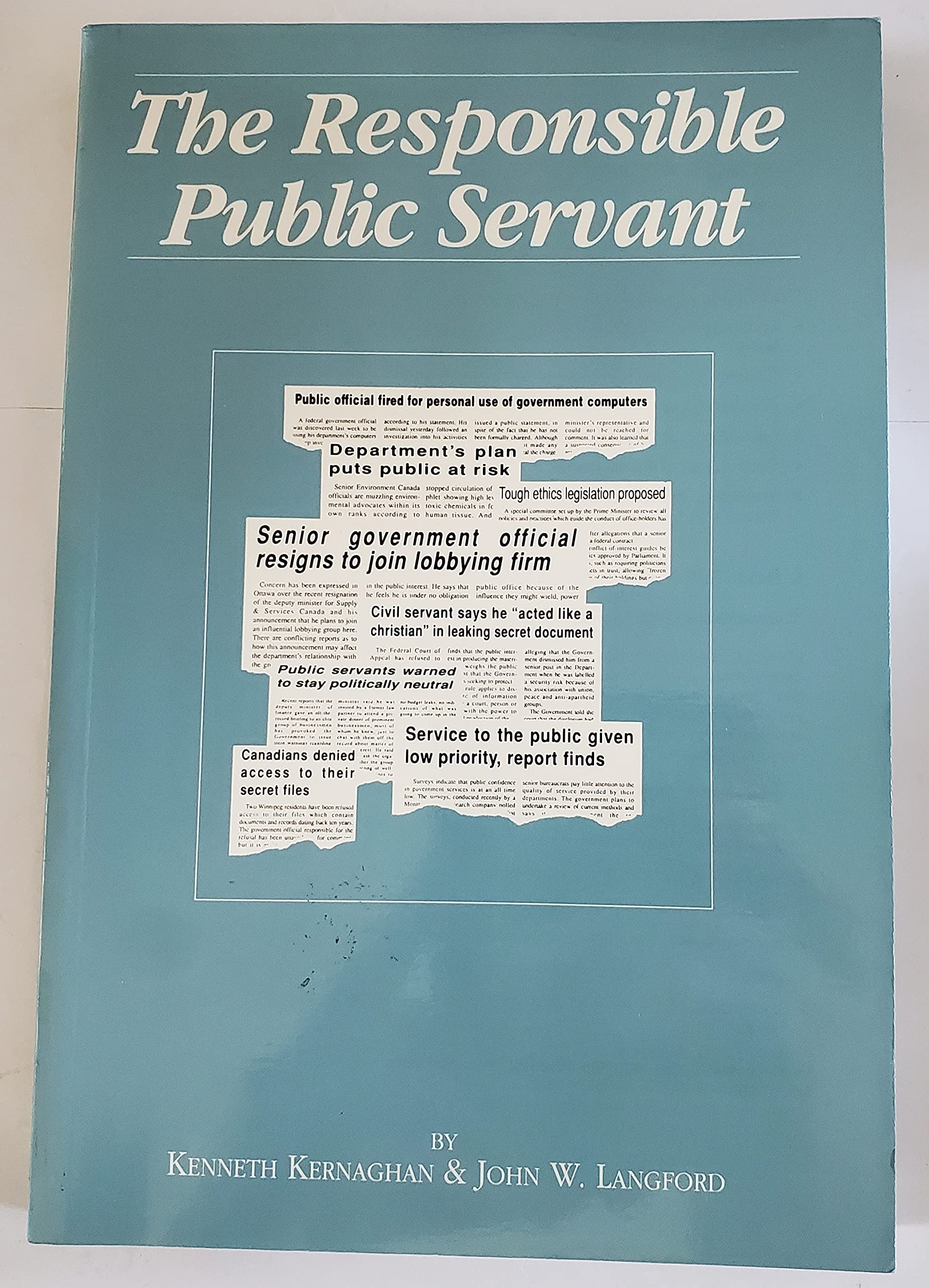 The Responsible Public Servant (English and French Edition),Used