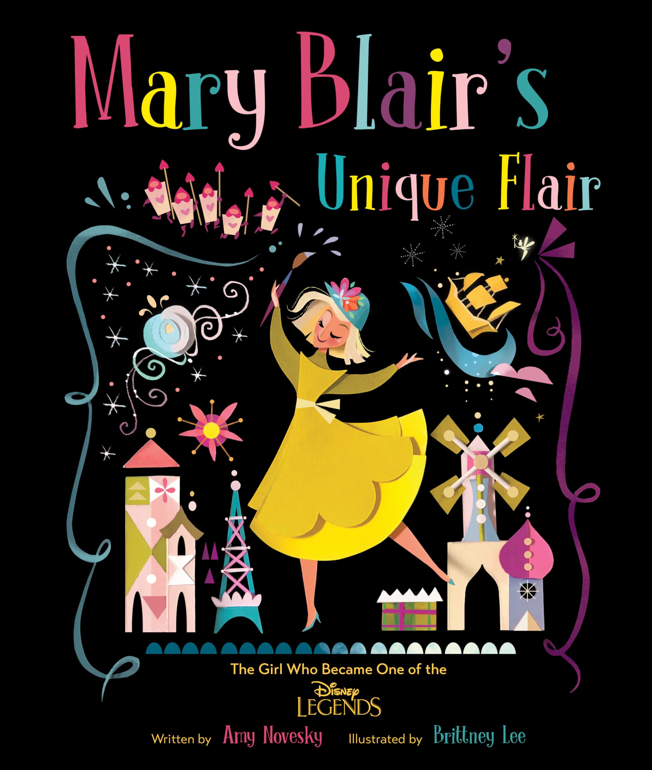 Mary Blair's Unique Flair: The Girl Who Became One of the Disney Legends,New