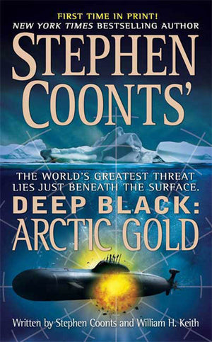 Arctic Gold (Stephen Coonts' Deep Black, Book 7)-used