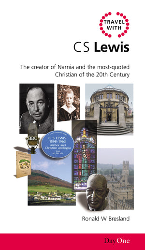 Travel with C S Lewis: The creator of Narnia and most quoted Christian of the 20th Century (Day One Travel Guides),Used