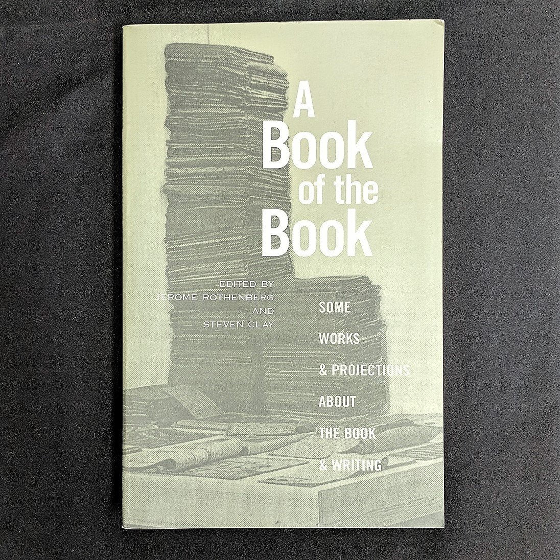 A Book of the Book: Some Works and Projections about the Book & Writing,Used