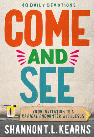 Come & See