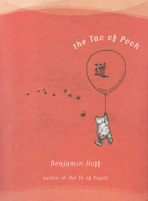 The Tao Of Pooh (Winniethepooh),New