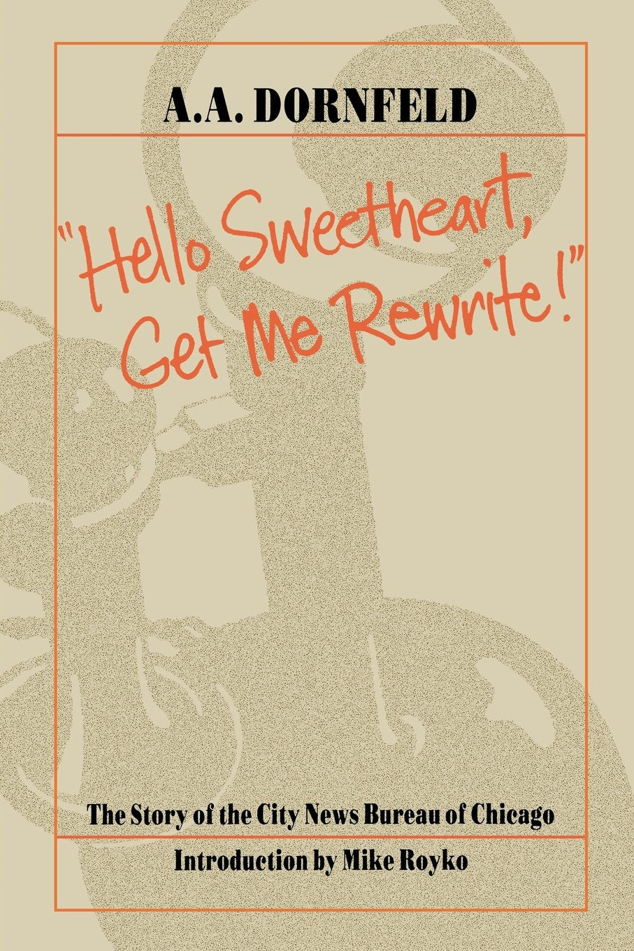Hello Sweetheart Get Me A Rewrite,Used