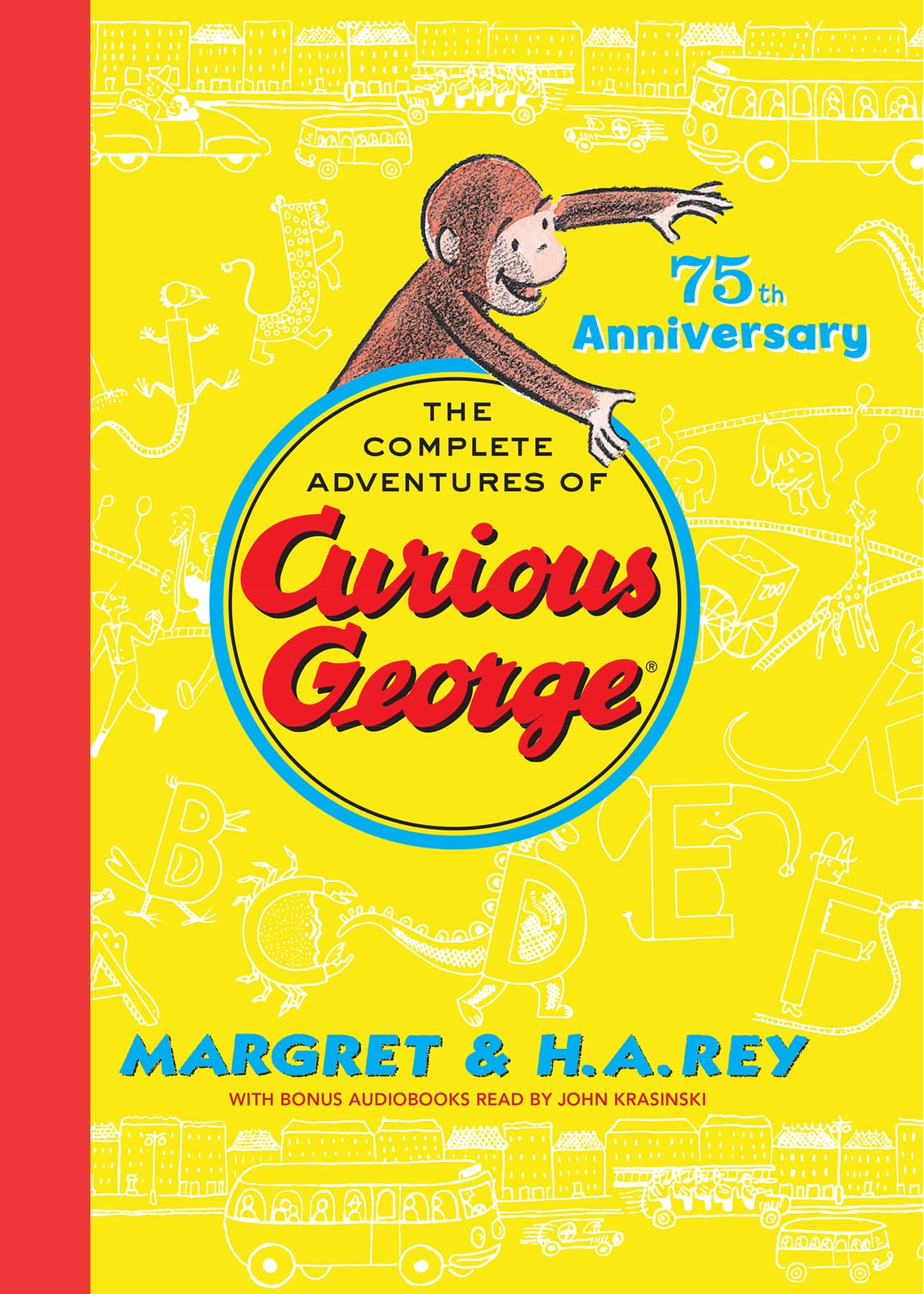 The Complete Adventures of Curious George: 75th Anniversary Edition,New