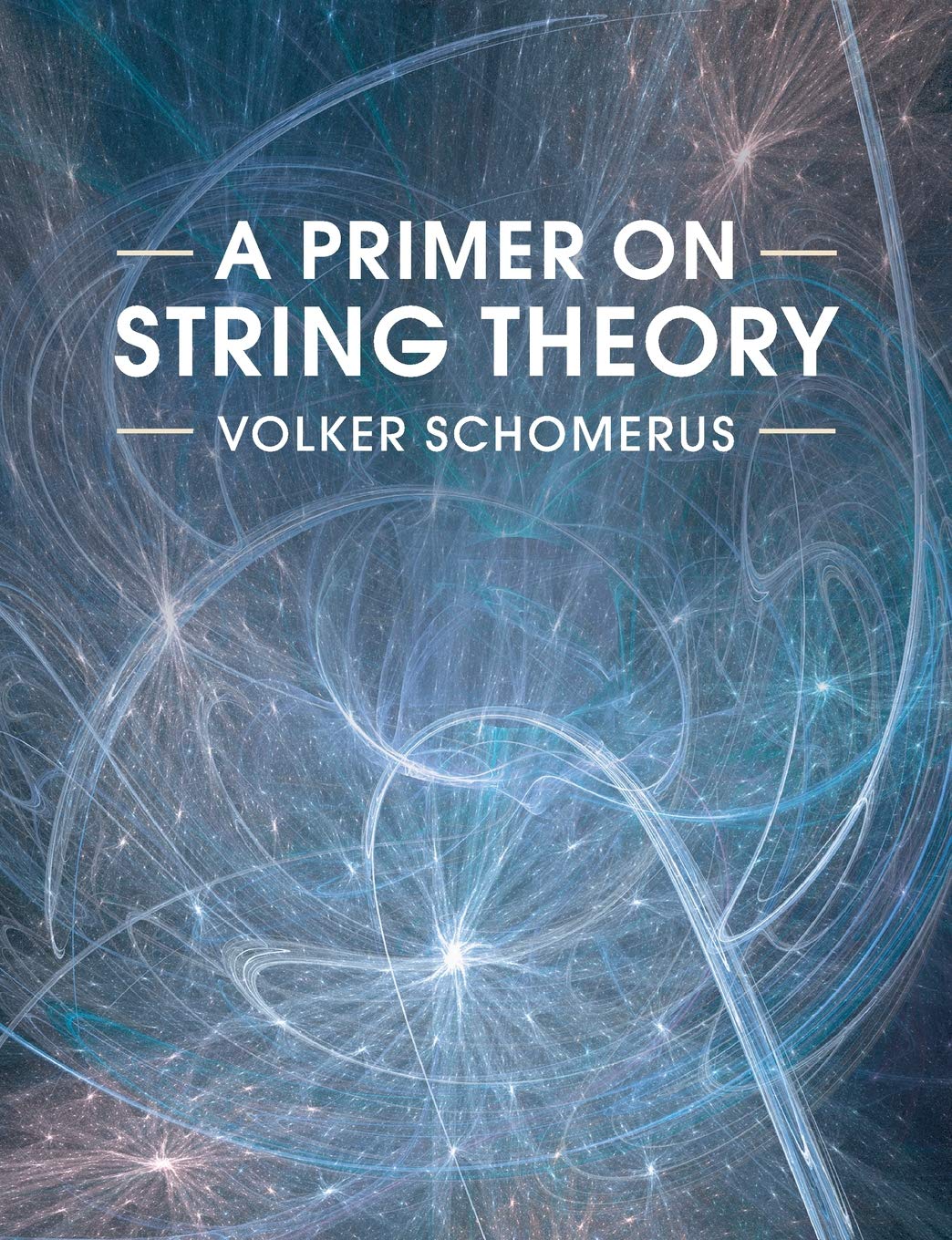 A Primer on String Theory,Used