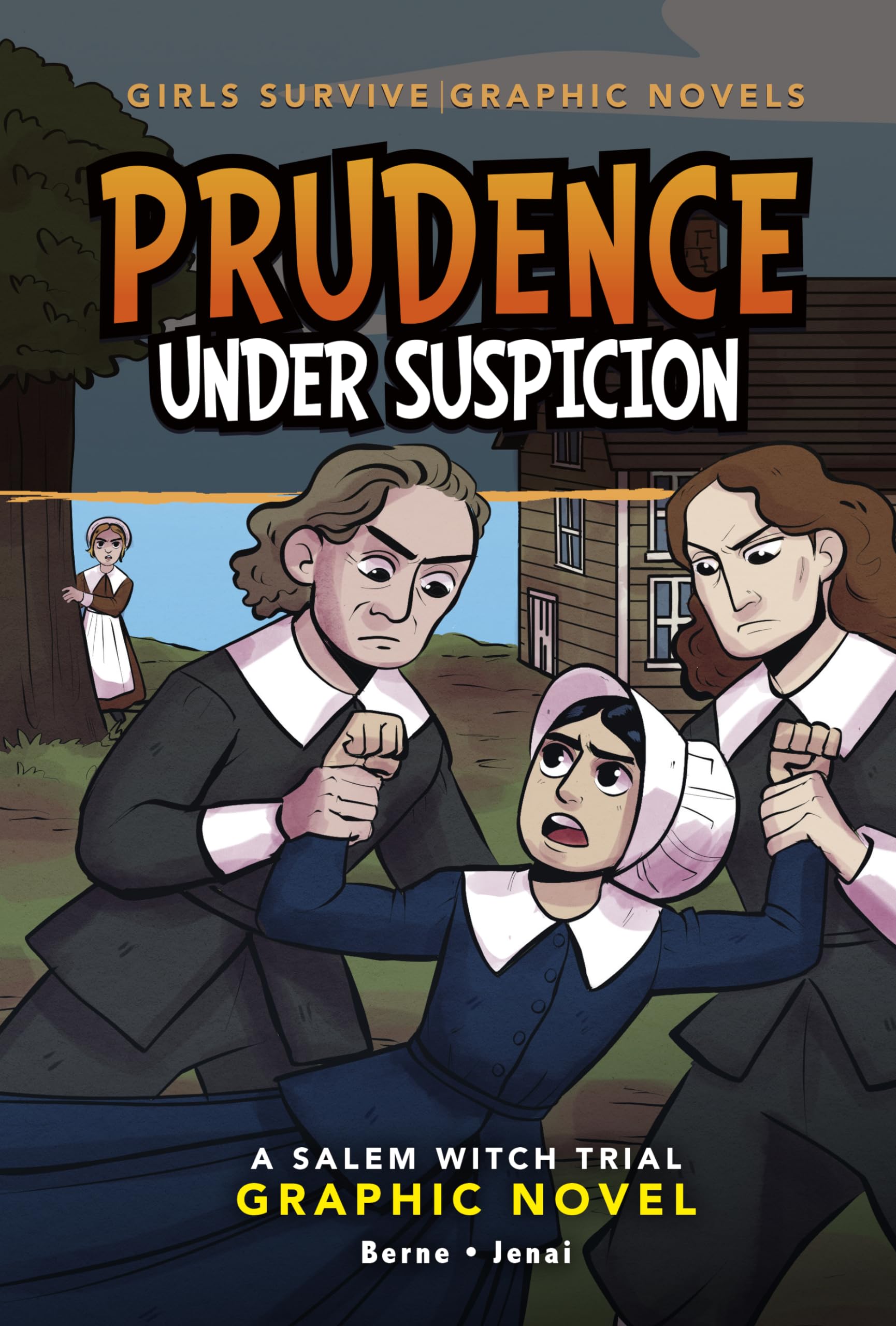 Prudence Under Suspicion: A Salem Witch Trial Graphic Novel (Girls Survive Graphic Novels),New