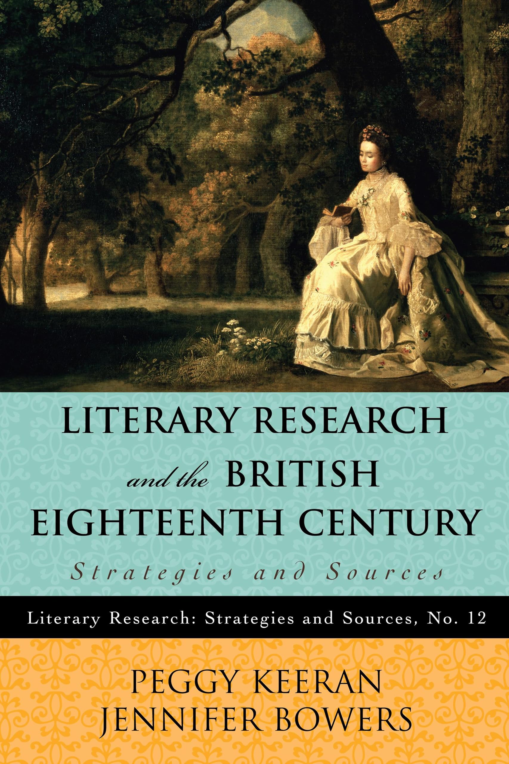 Literary Research and the British Eighteenth Century: Strategies and Sources (Volume 12) (Literary Research: Strategies and Sour,Used