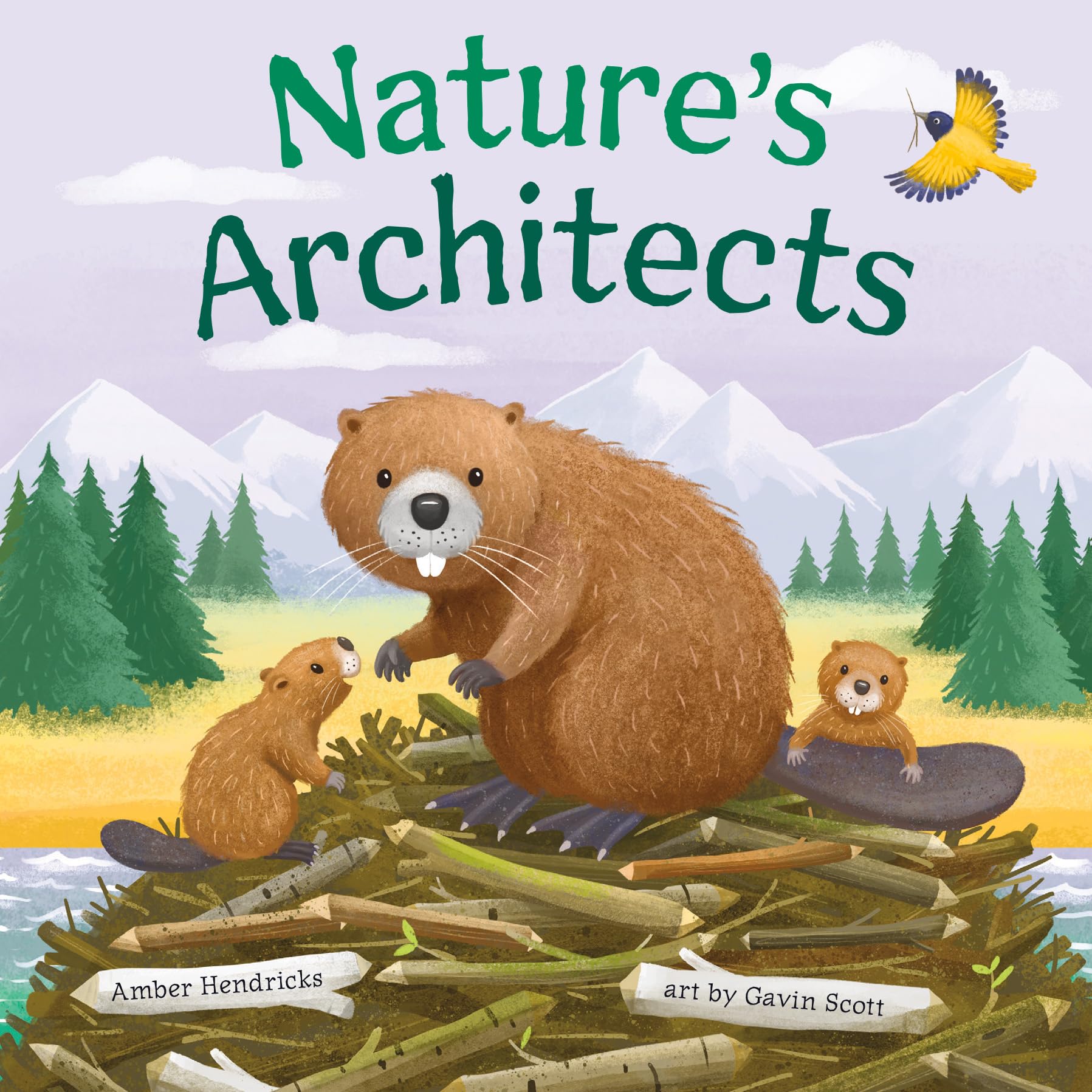 Nature's Architects (Little Nature Explorers),New