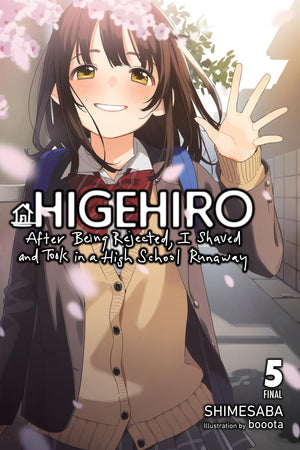 Higehiro: After Being Rejected, I Shaved and Took in a High School Runaway, Vol. 5 (light novel) (Volume 5) (Higehiro: After Bei