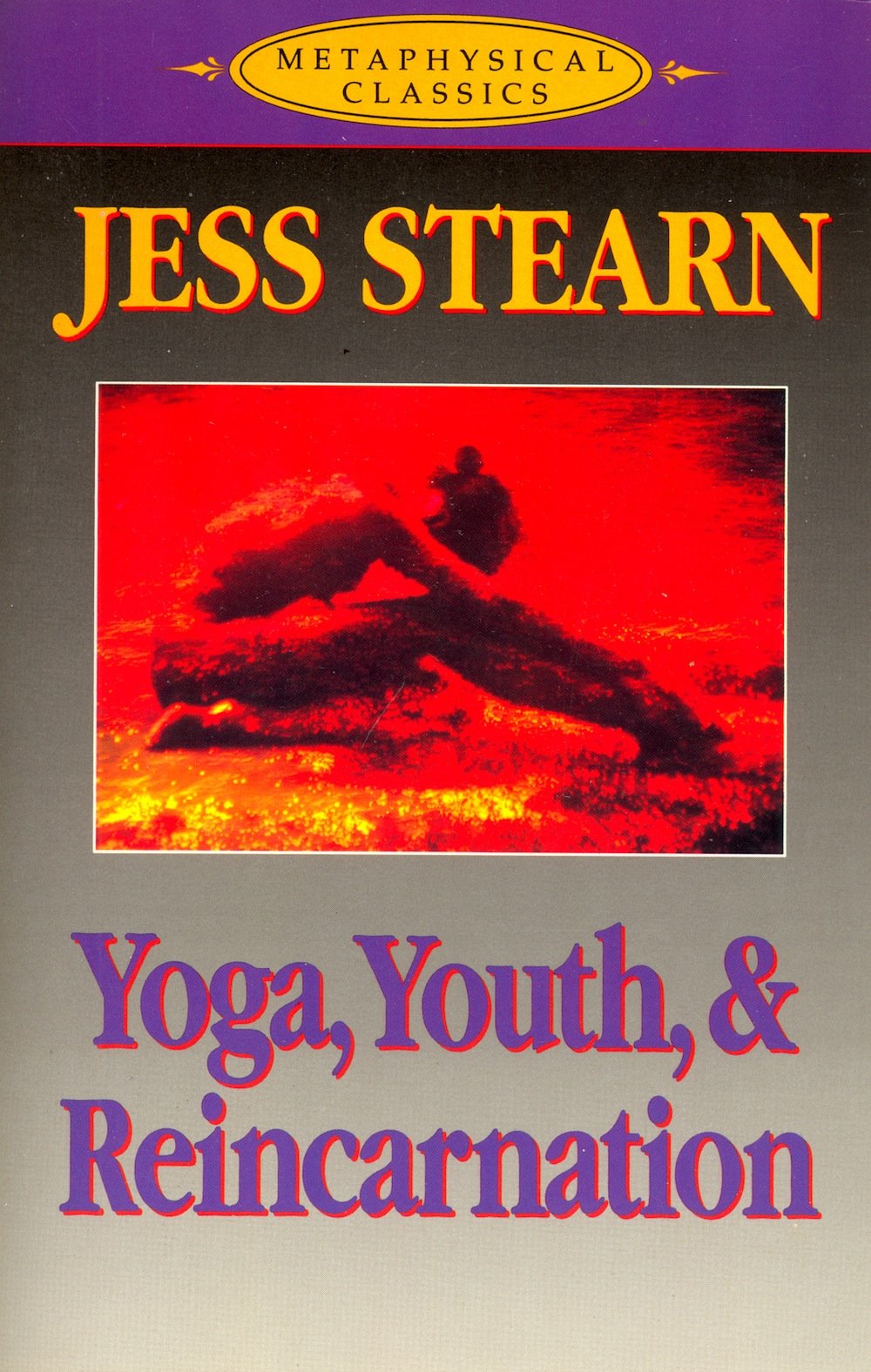 Yoga, Youth, & Reincarnation (Metaphysical Classics),Used