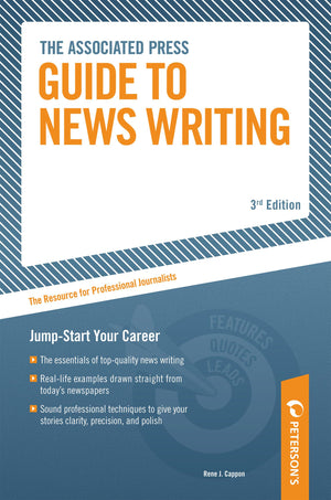 Associated Press Guide to News Writing: The Resource for Professional Journalists,Used