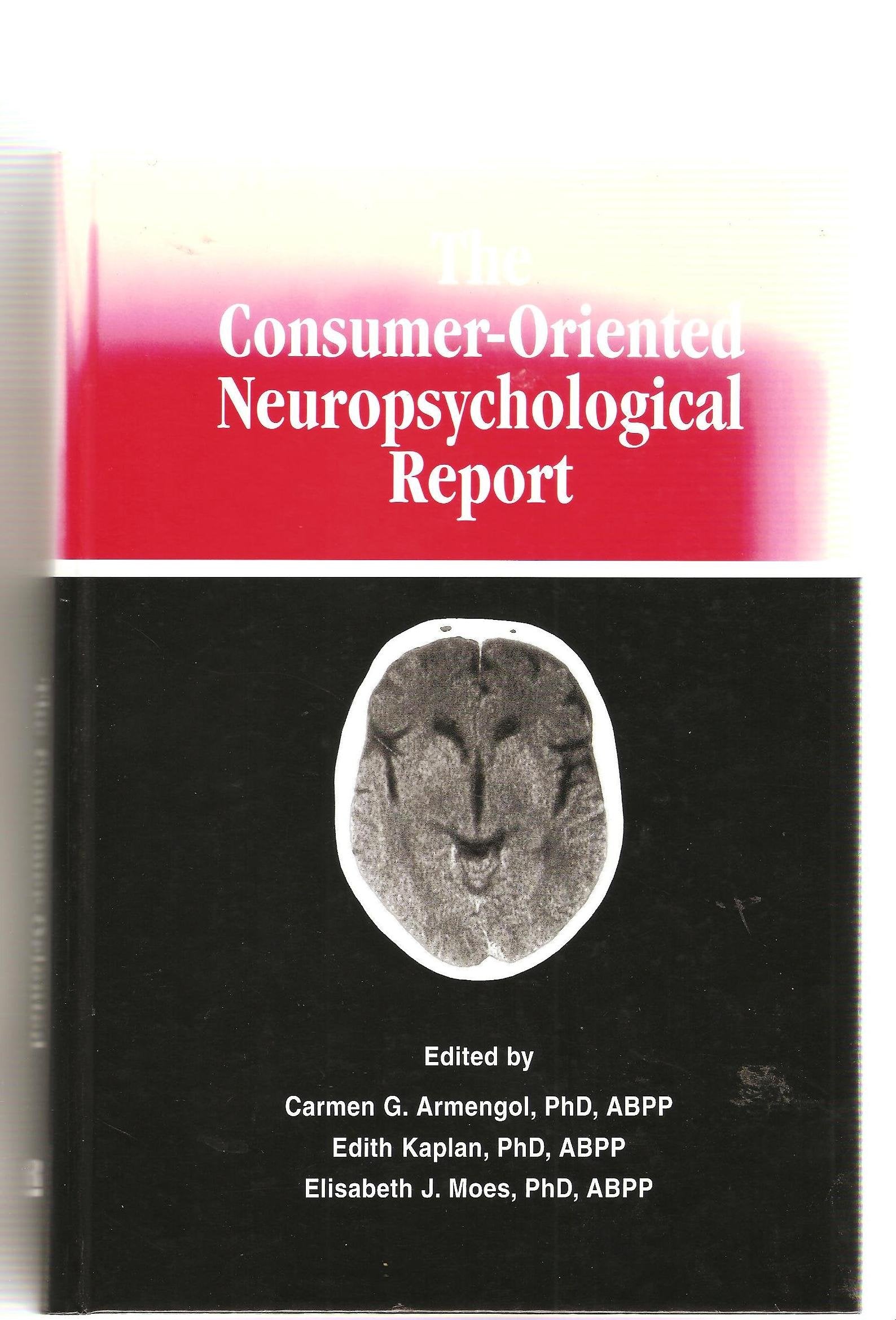 The ConsumerOriented Neuropsychological Report,Used