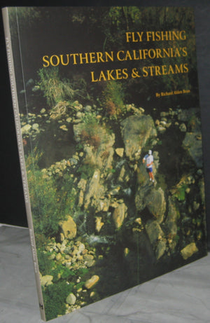 Fly Fishing Southern California's Lakes & Streams,New