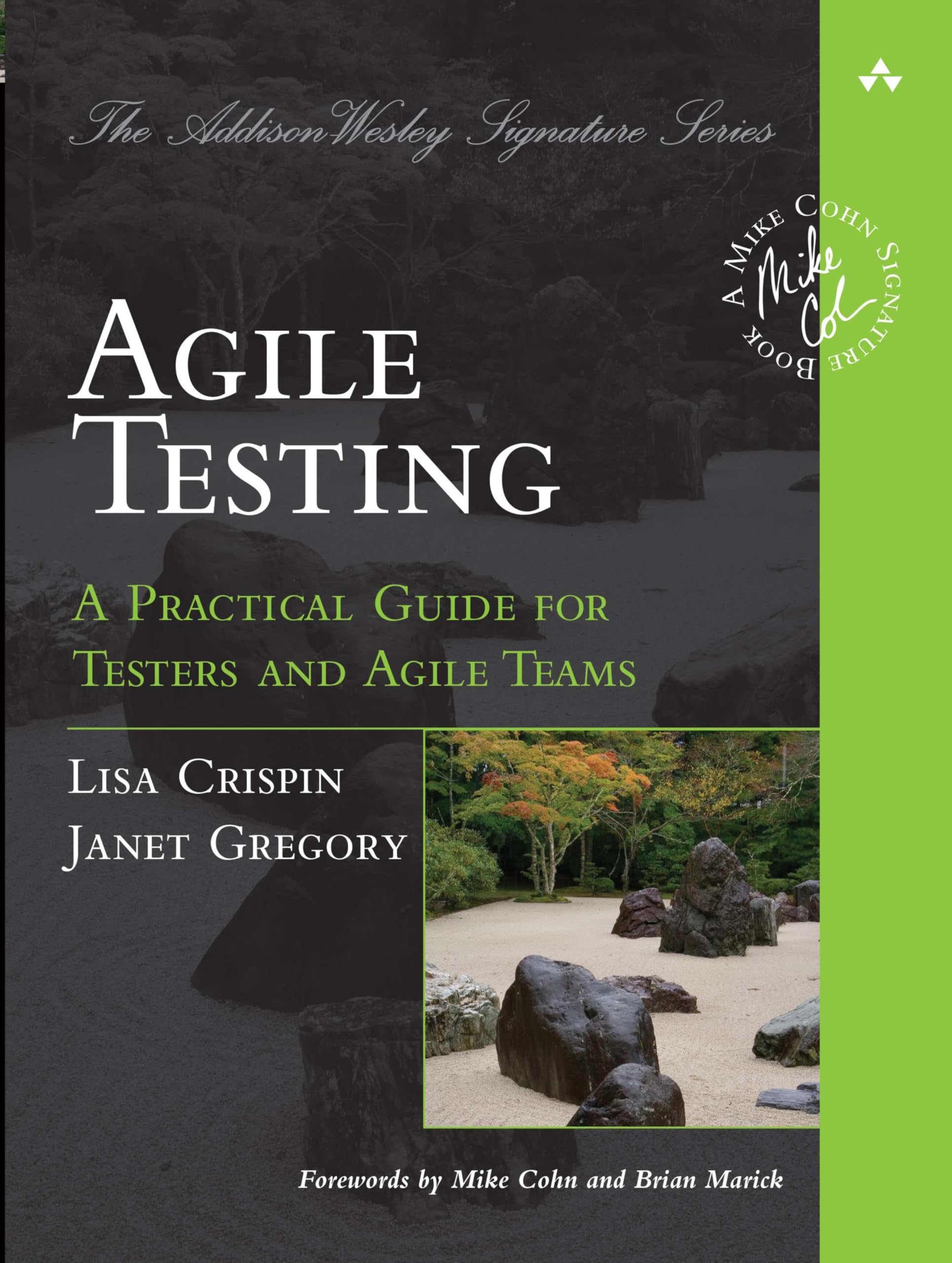 Agile Testing: A Practical Guide For Testers And Agile Teams