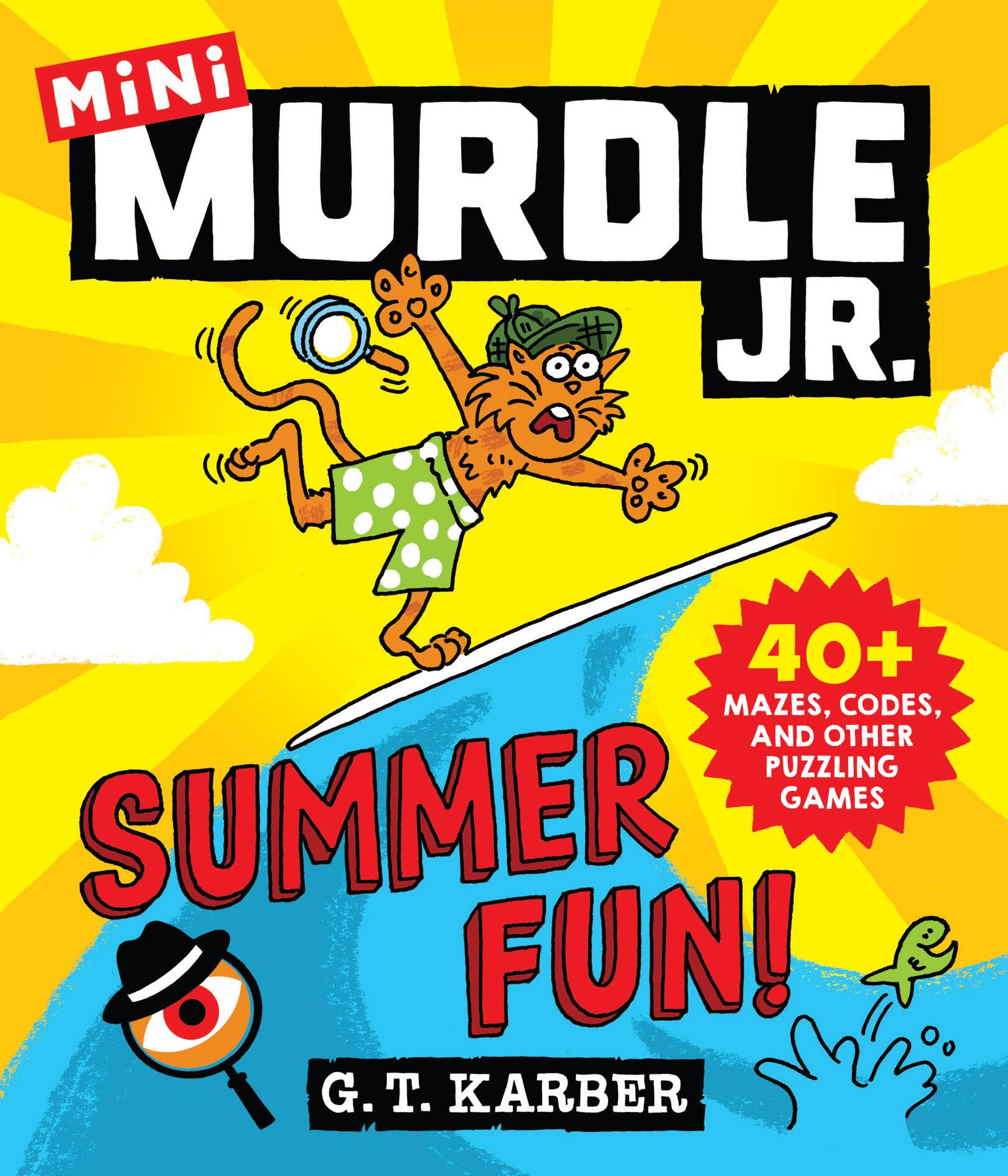 Murdle Jr.: Summer Fun!: 40+ Mazes, Codes, And Other Puzzling Games (Murdle Jr. Minis, 1)
