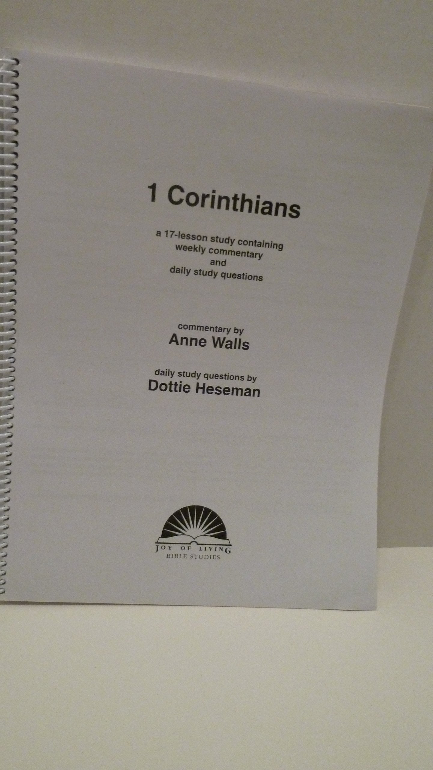 1 Corinthians (Joy of Living Bible Studies) by Anne Walls (20070801),New