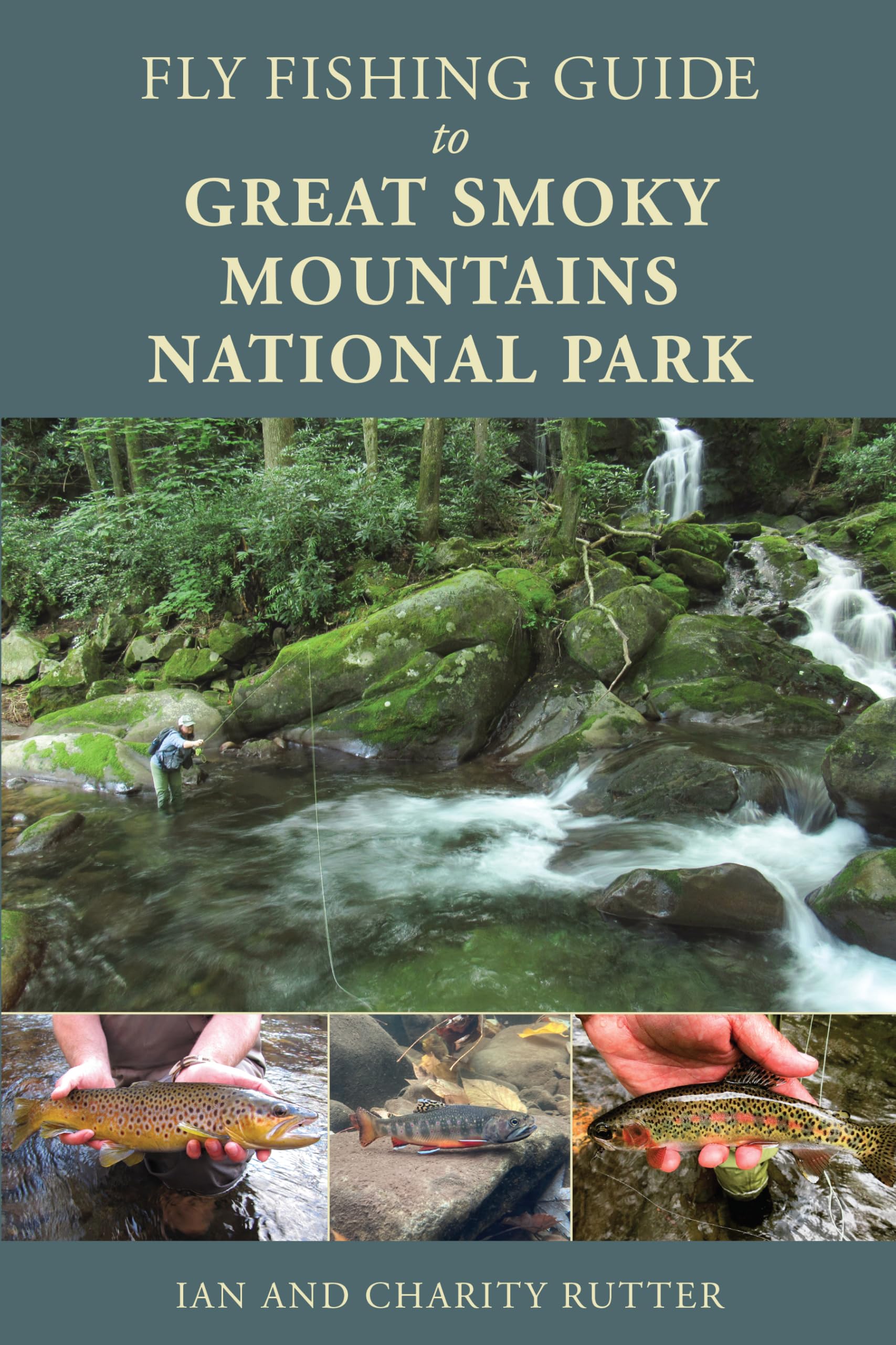 Fly Fishing Guide To Great Smoky Mountains National Park,New