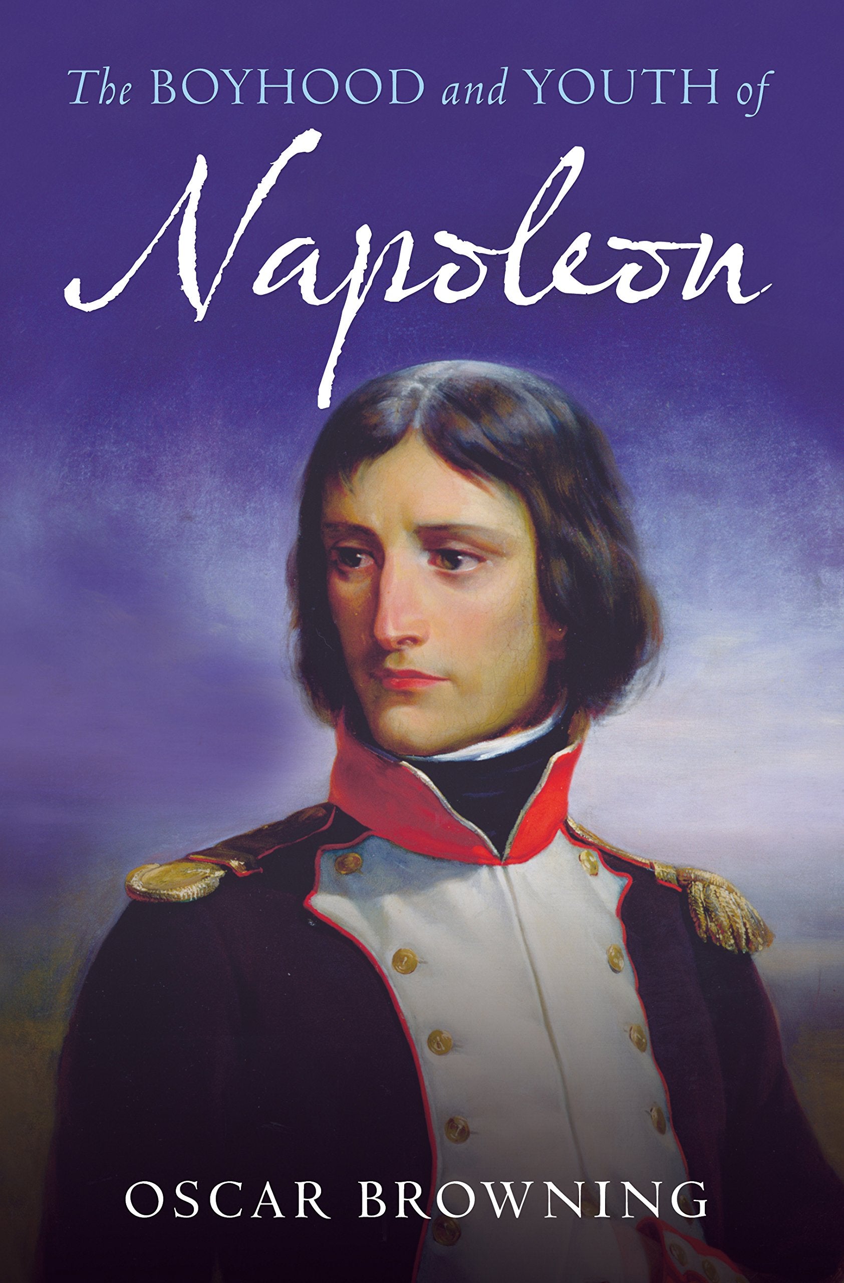 The Boyhood And Youth Of Napoleon,Used