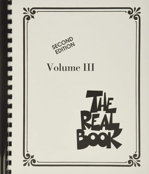 The Real Book  Volume Iii: C Instruments, 2Nd Edition,New