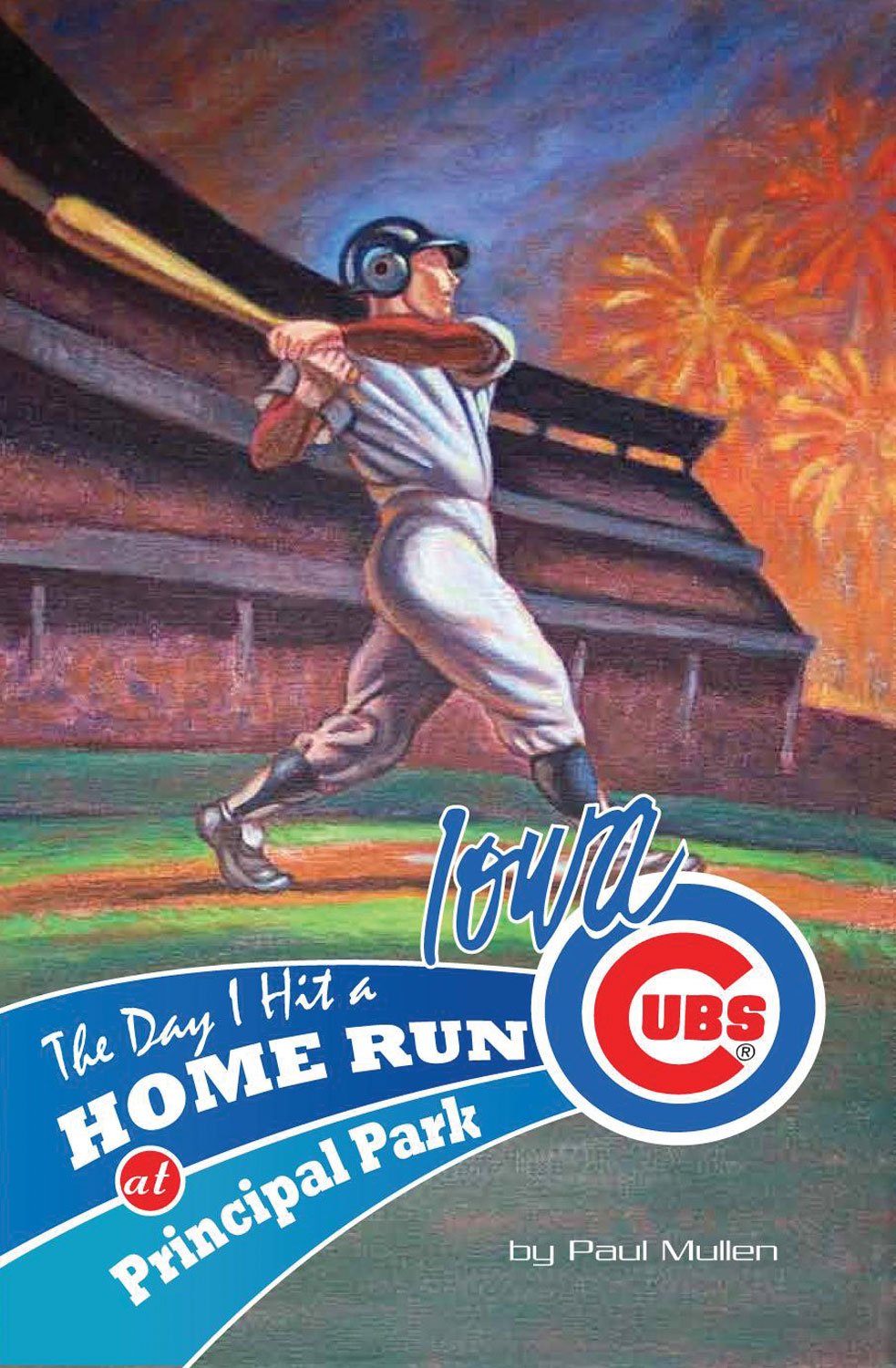 The Day I Hit a Home Run at Principal Park,Used