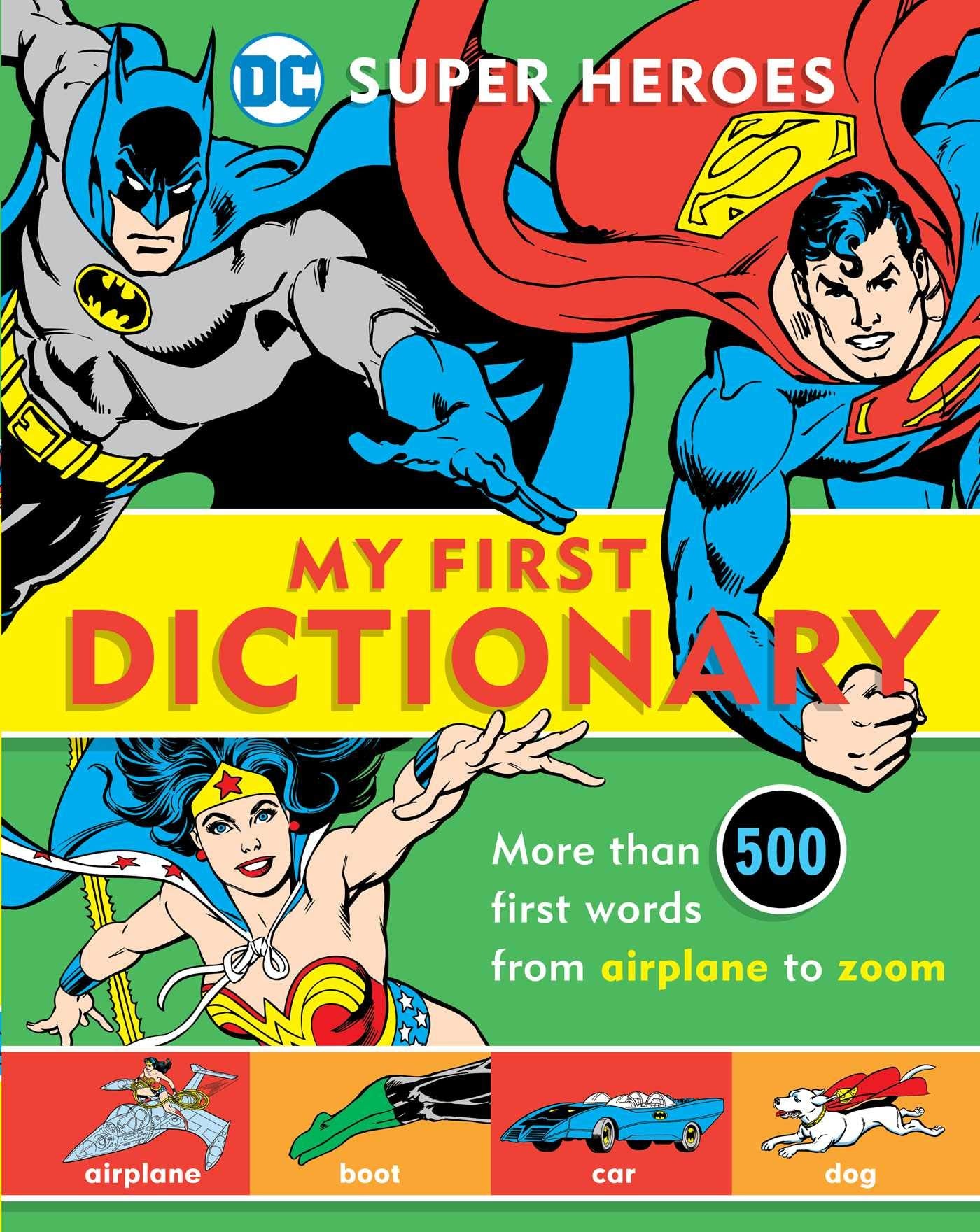 Super Heroes: My First Dictionary (8) (DC Super Heroes),Used
