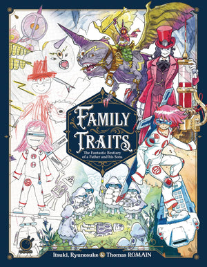 Family Traits: The Fantastic Bestiary of a Father and his Sons,Used