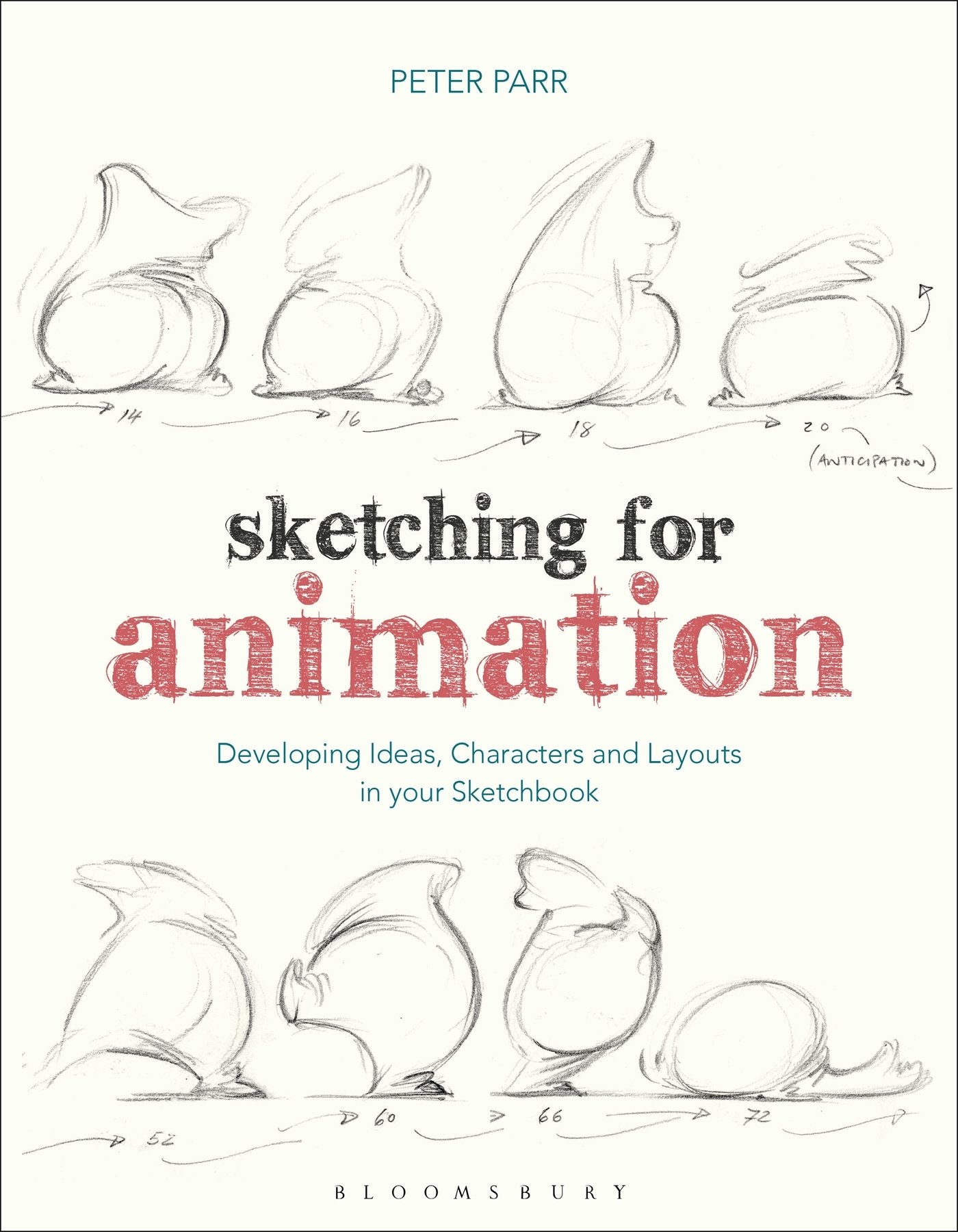 Sketching for Animation: Developing Ideas, Characters and Layouts in Your Sketchbook (Required Reading Range),Used