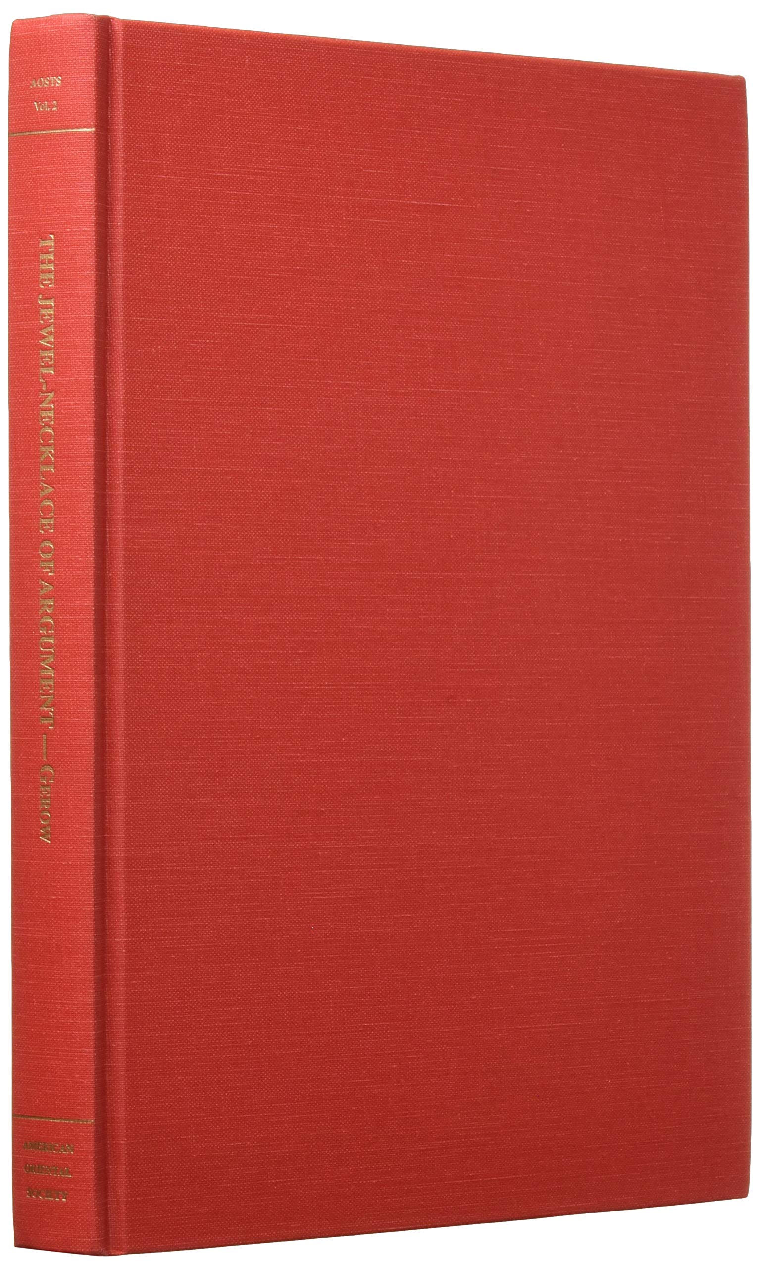 The JewelNecklace of Argument: The Vadaratnavali of Visnudasacarya (American Oriental Series Translations),Used