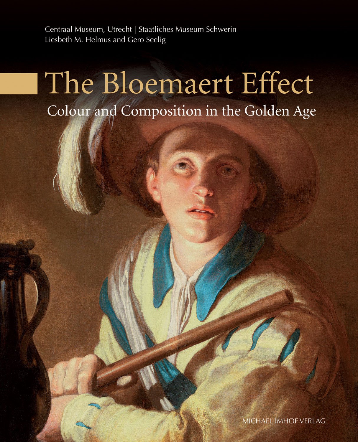 The Bloemaert Effect: Colour And Composition In The Golden Age