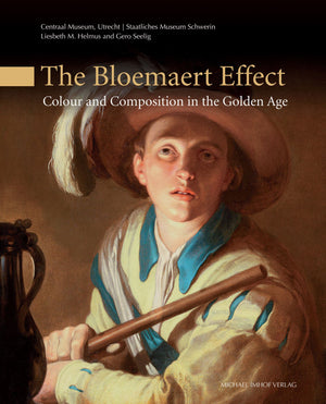 The Bloemaert Effect: Colour And Composition In The Golden Age