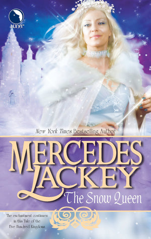 The Snow Queen (Tales Of The Five Hundred Kingdoms, Book 4),Used