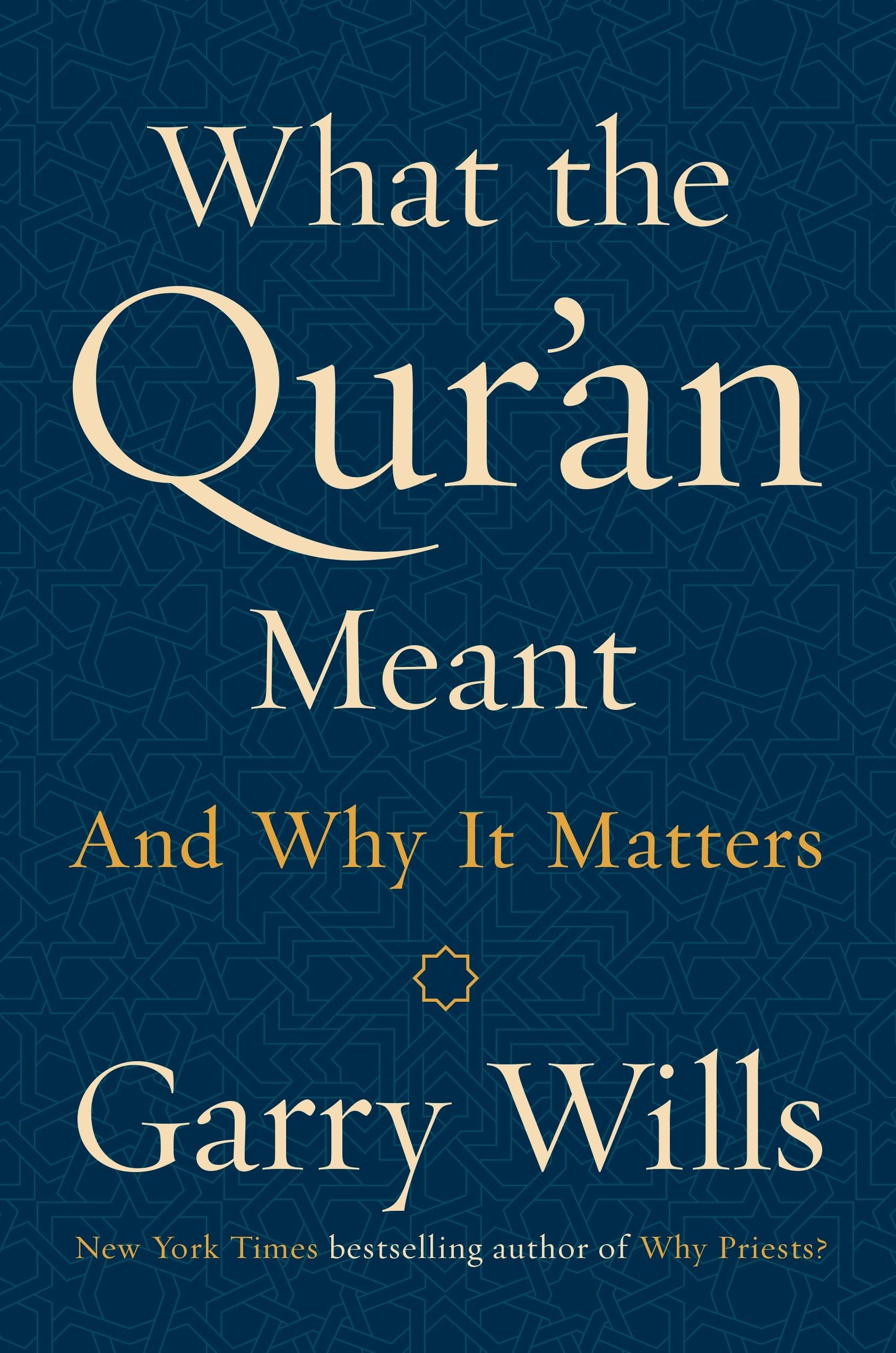 What the Qur'an Meant: And Why It Matters,New